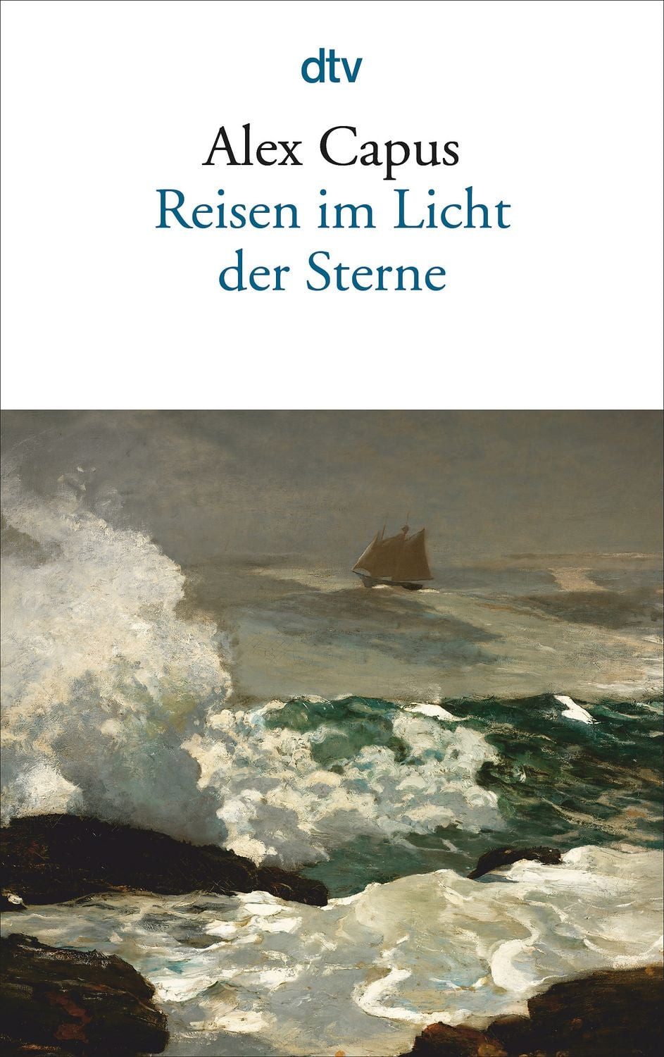 Belletristik Reisen im Licht der Sterne Roman Alex Capus