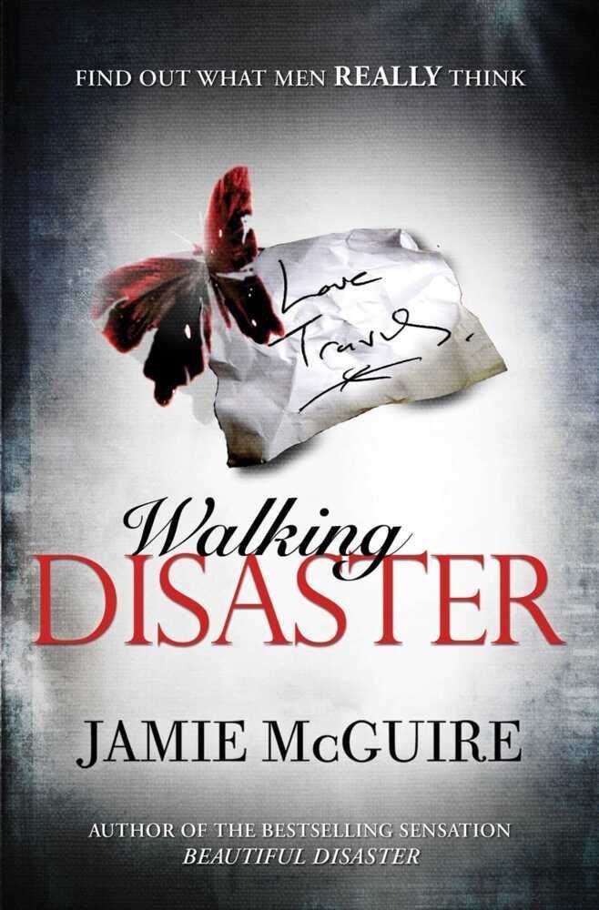 Walking Disaster / Jamie McGuire, Find out what men really think