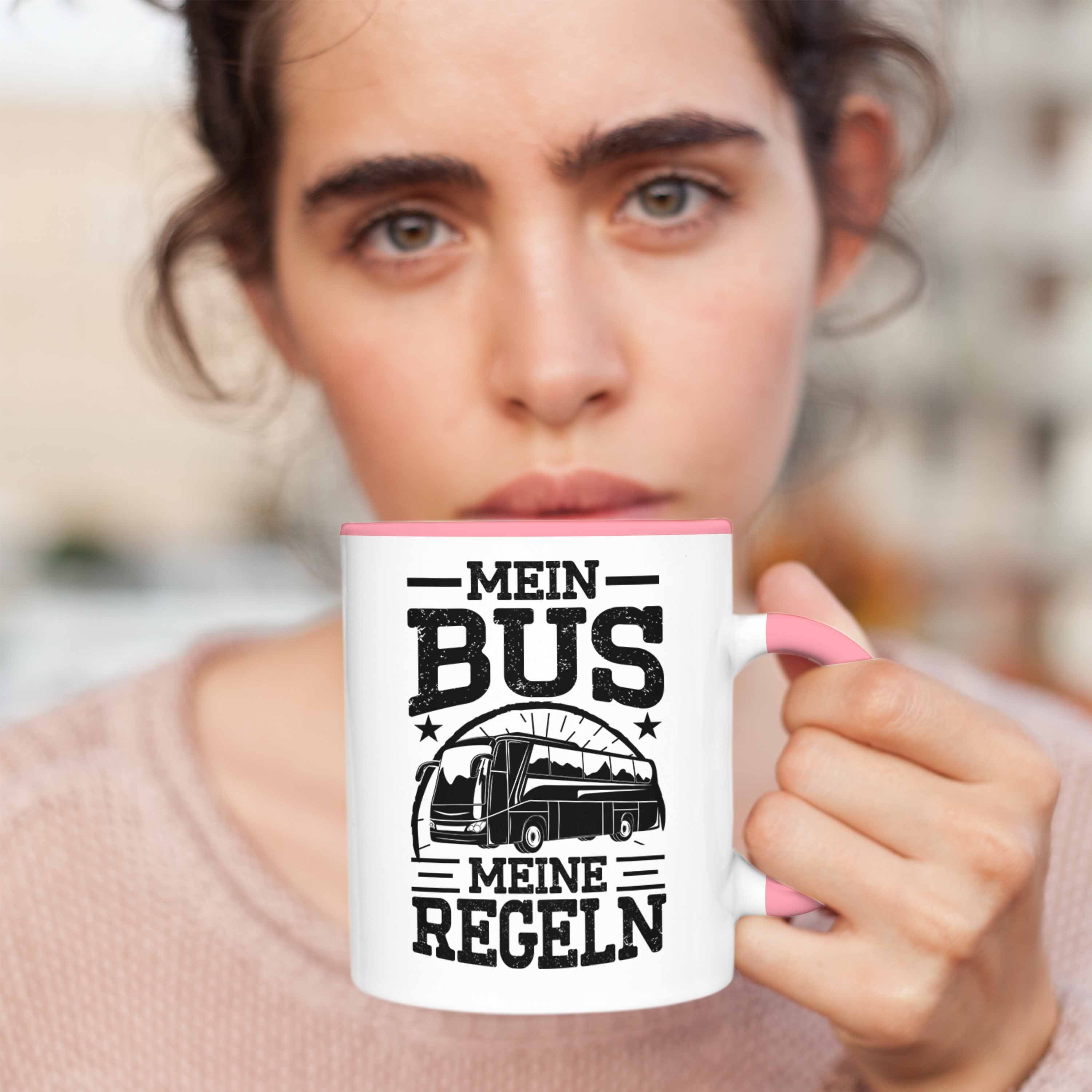 Bus Meine Mein Tasse Busfahrerin Regeln Lustiger Trendation Busfahrer Spruch Rosa - Geschenk Tasse Trendation