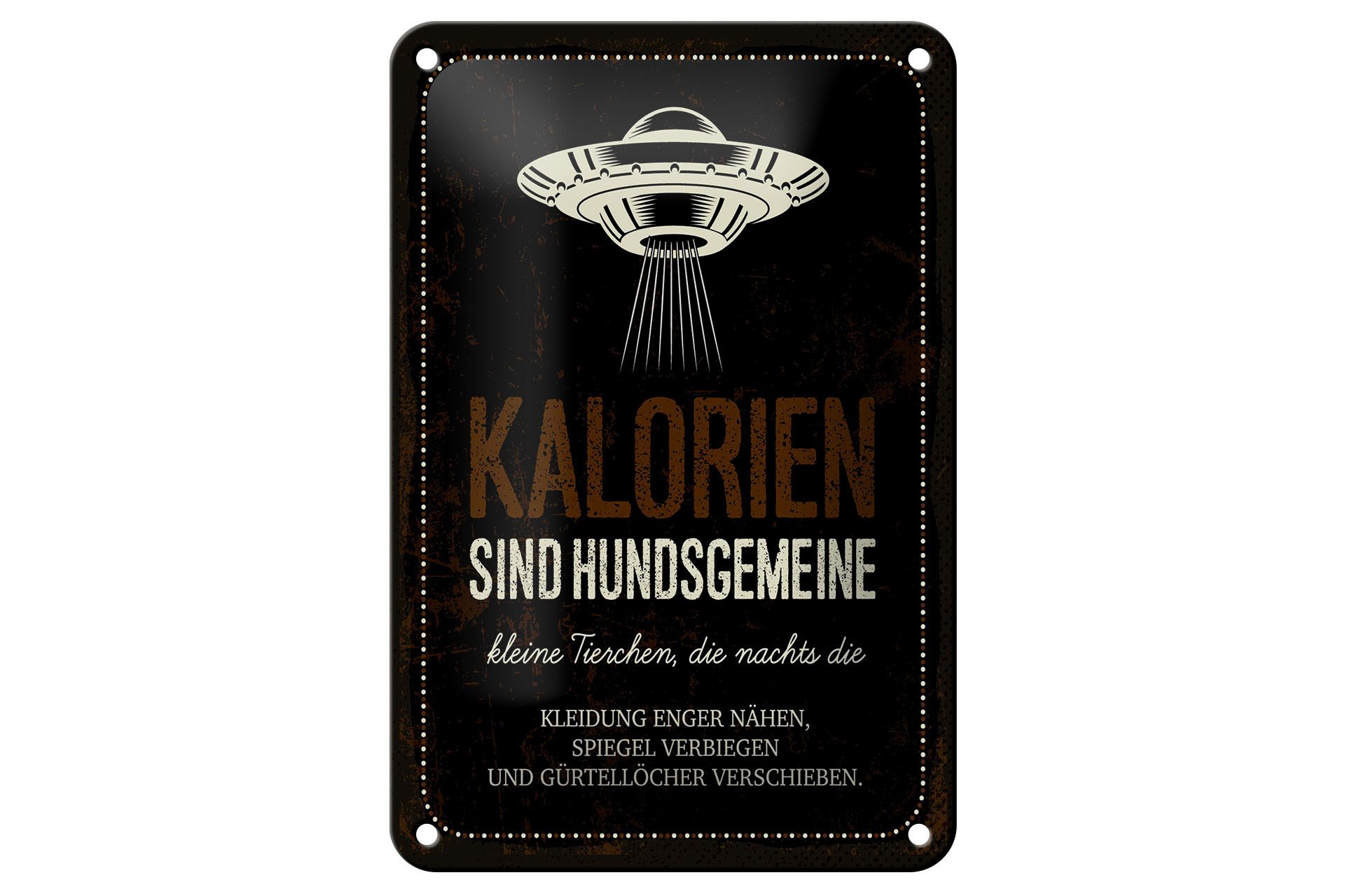 Metallschild Spruch 20x30 cm Kalorien sind hundsgemeine kleine Tierchen
