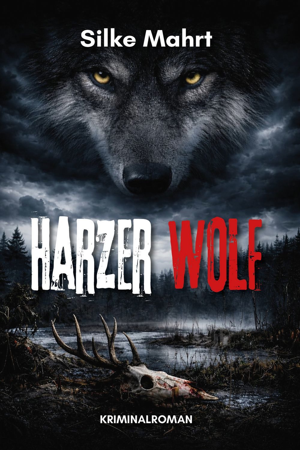 Belletristik Harzer Wolf Silke Mahrt