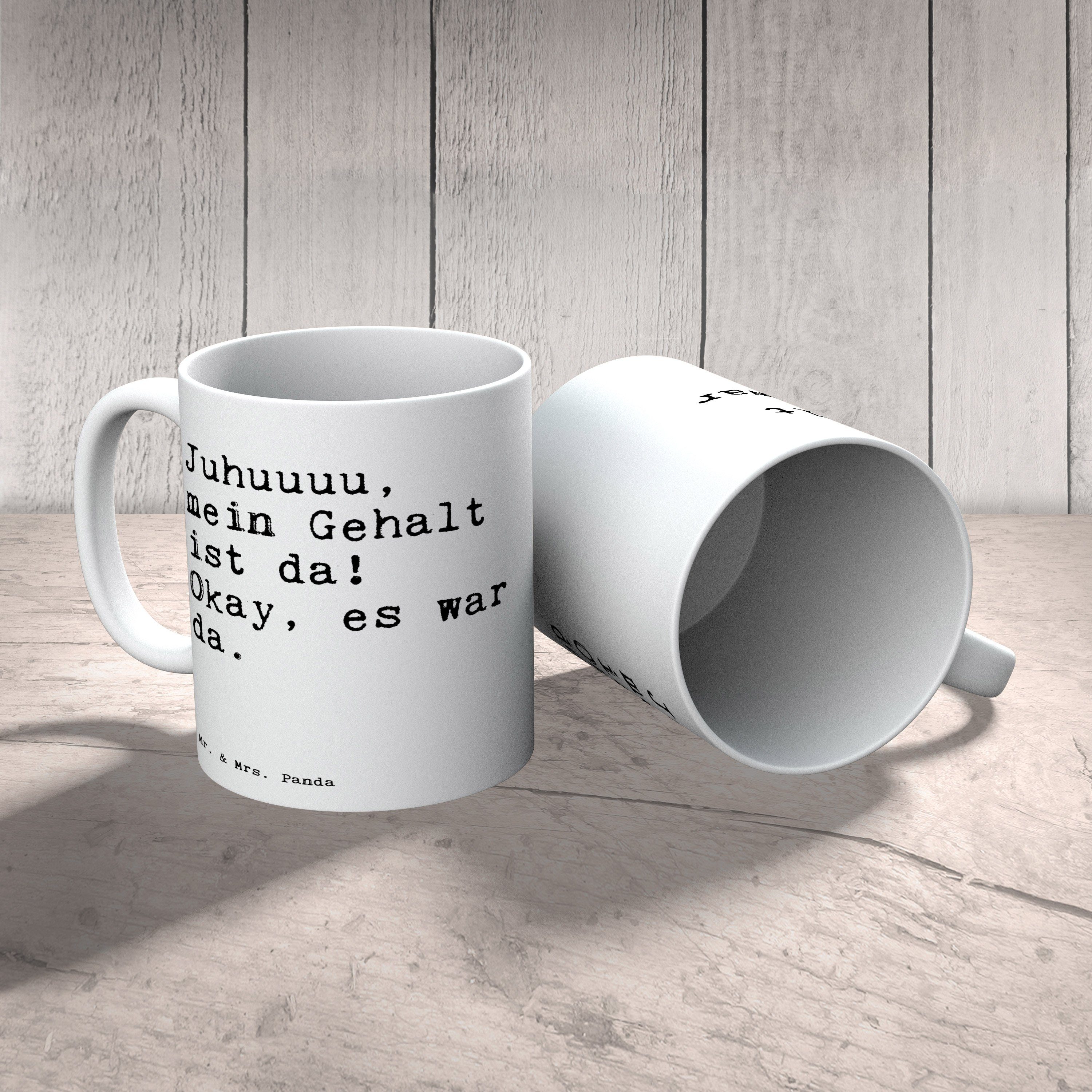 Mr. & Mrs. Panda Tasse Juhuuuu, mein Gehalt ist... - Weiß - Geschenk, neuer Job, Zitate, Arb, Keramik