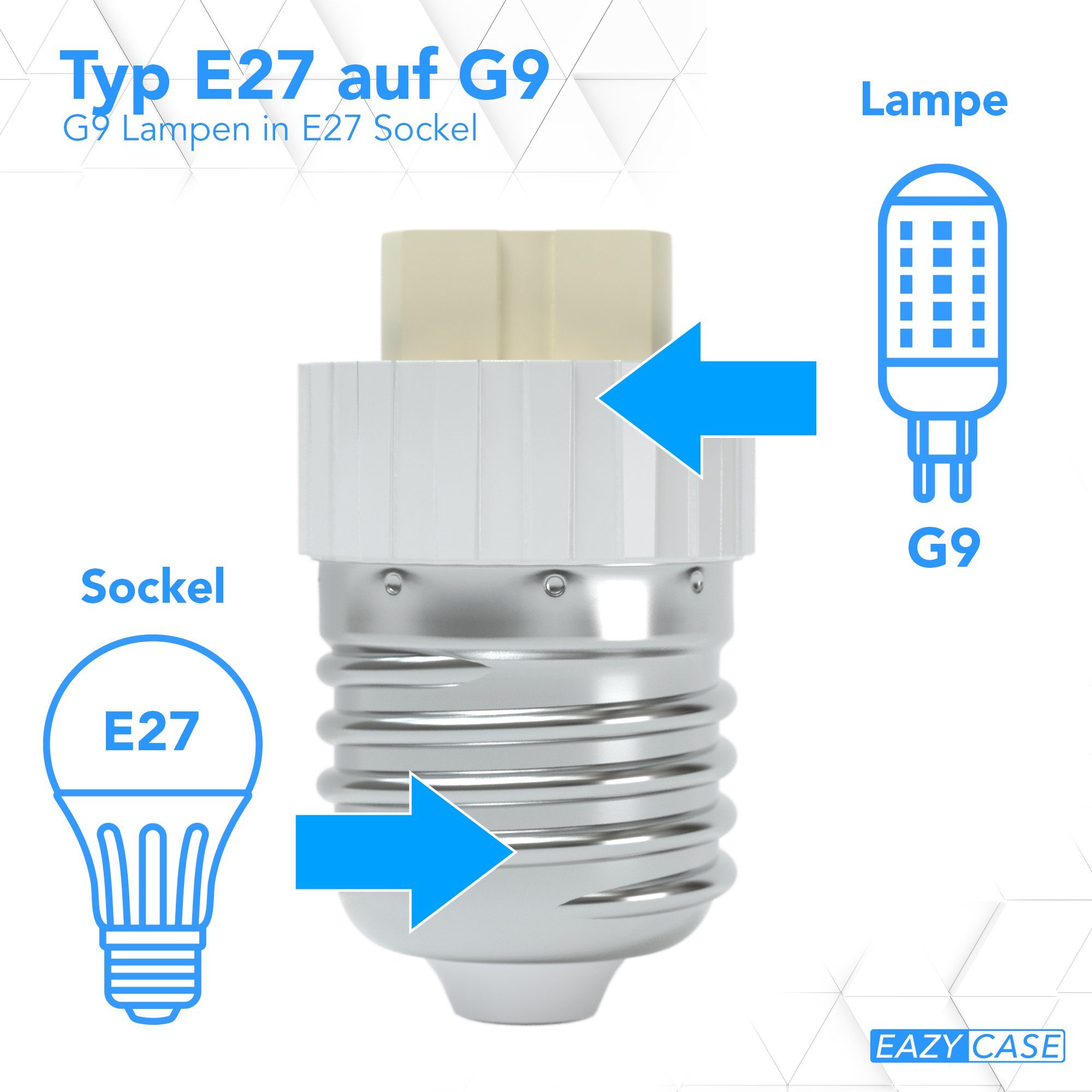 EAZY CASE Lampenfassung Lampensockel Sets E27 auf G9 Adapter Fassung Lampe Stecker Glühbirne, (Spar-Set), Lampenadapter E27 zu G9 Adapter Lampen LED Halogen Energiesparlampen