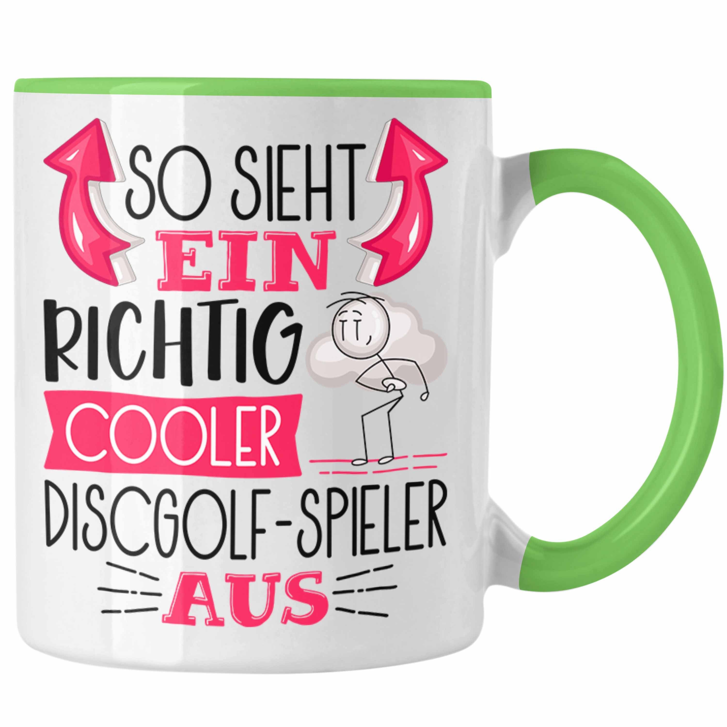 Cooler Sieht Ein Tasse Richtig Trendation Grün Discgolf-Spieler Lusti Tasse Geschenk So Aus