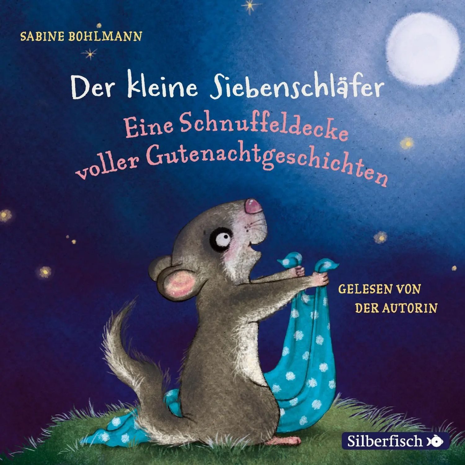 Silberfisch Verlag Hörspiel Der kleine Siebenschläfer: Eine Schnuffeldecke voller...
