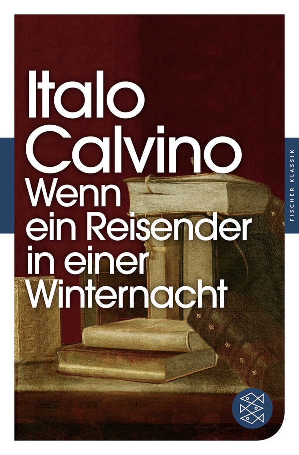 Wenn ein Reisender in einer Winternacht / Italo Calvino