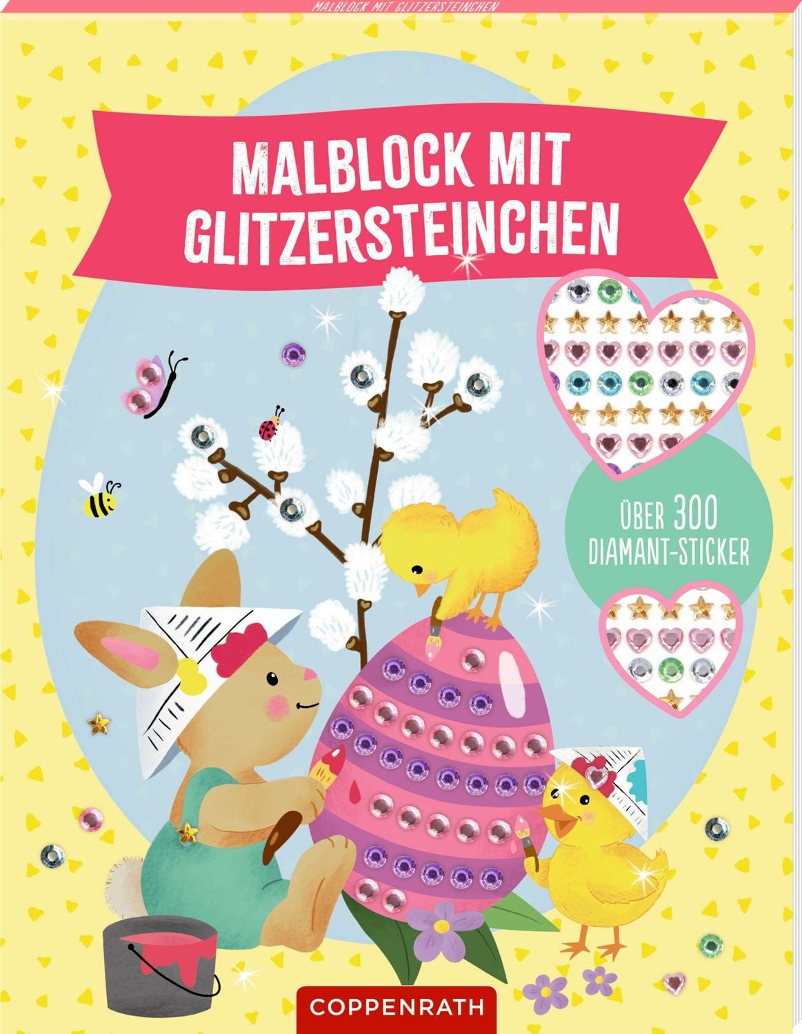 Malblock mit Glitzersteinchen Frohe Ostern Mit über 300 Glitzersteinch / Lena Maria Bellermann