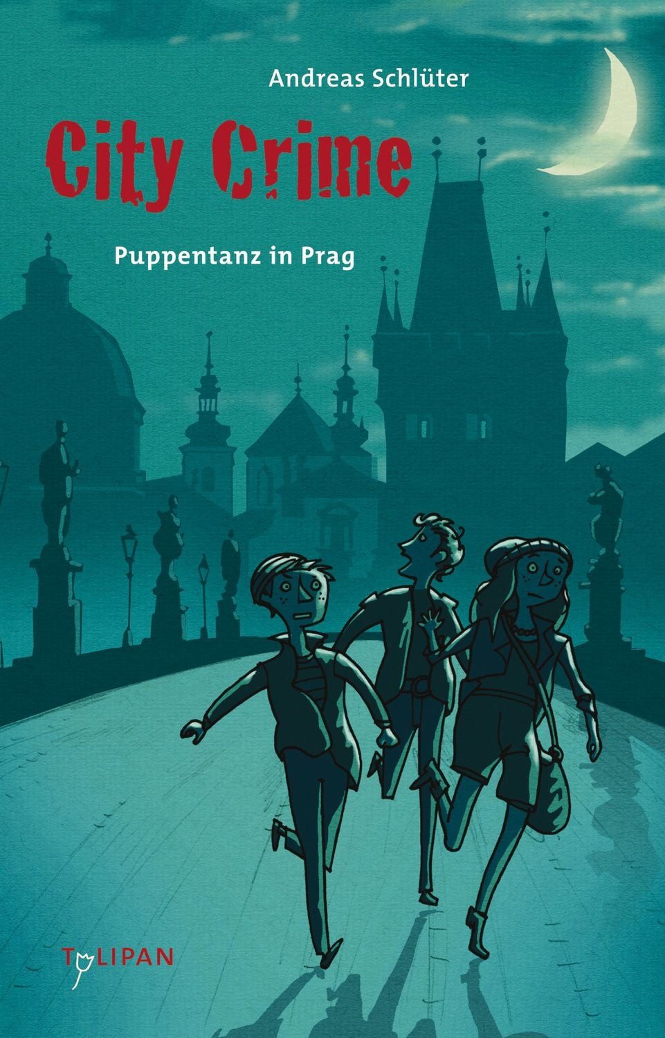 Puppentanz in Prag / City Crime Band 2 / Andreas Schlüter