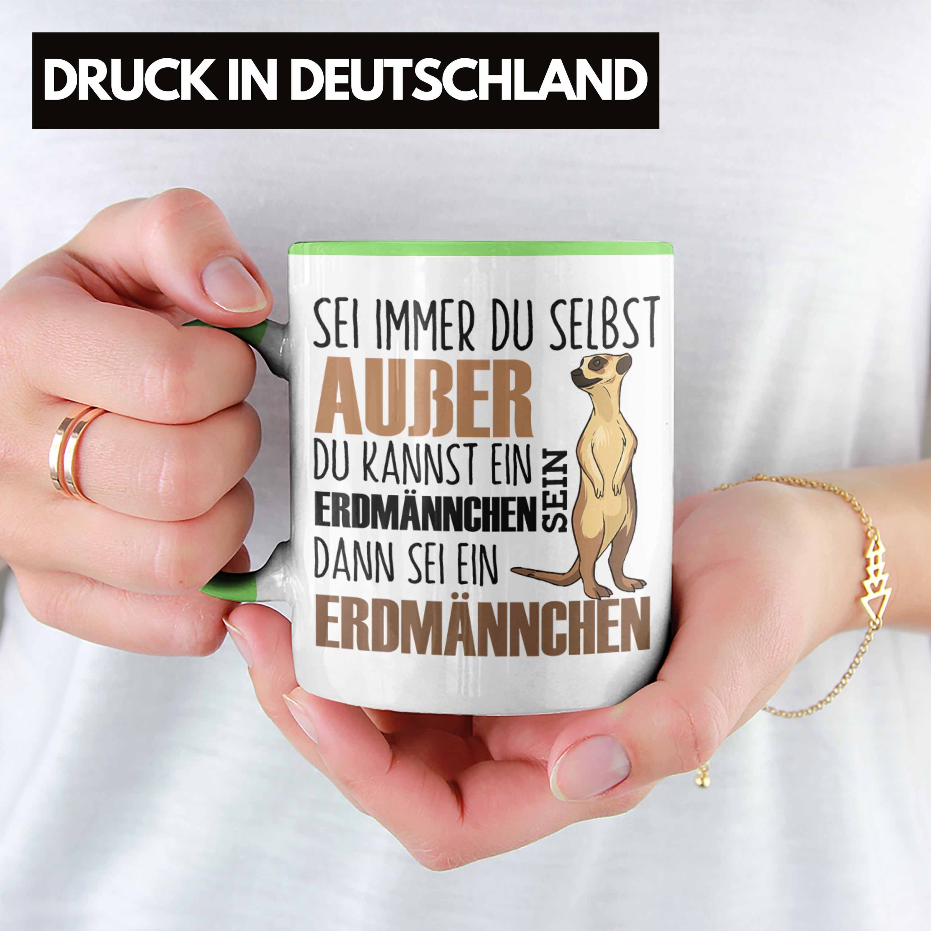 für Immer Tasse Tasse Lustige Erdmännchenliebhaber Grün Geschenk Trendation Sei Erdmännchen