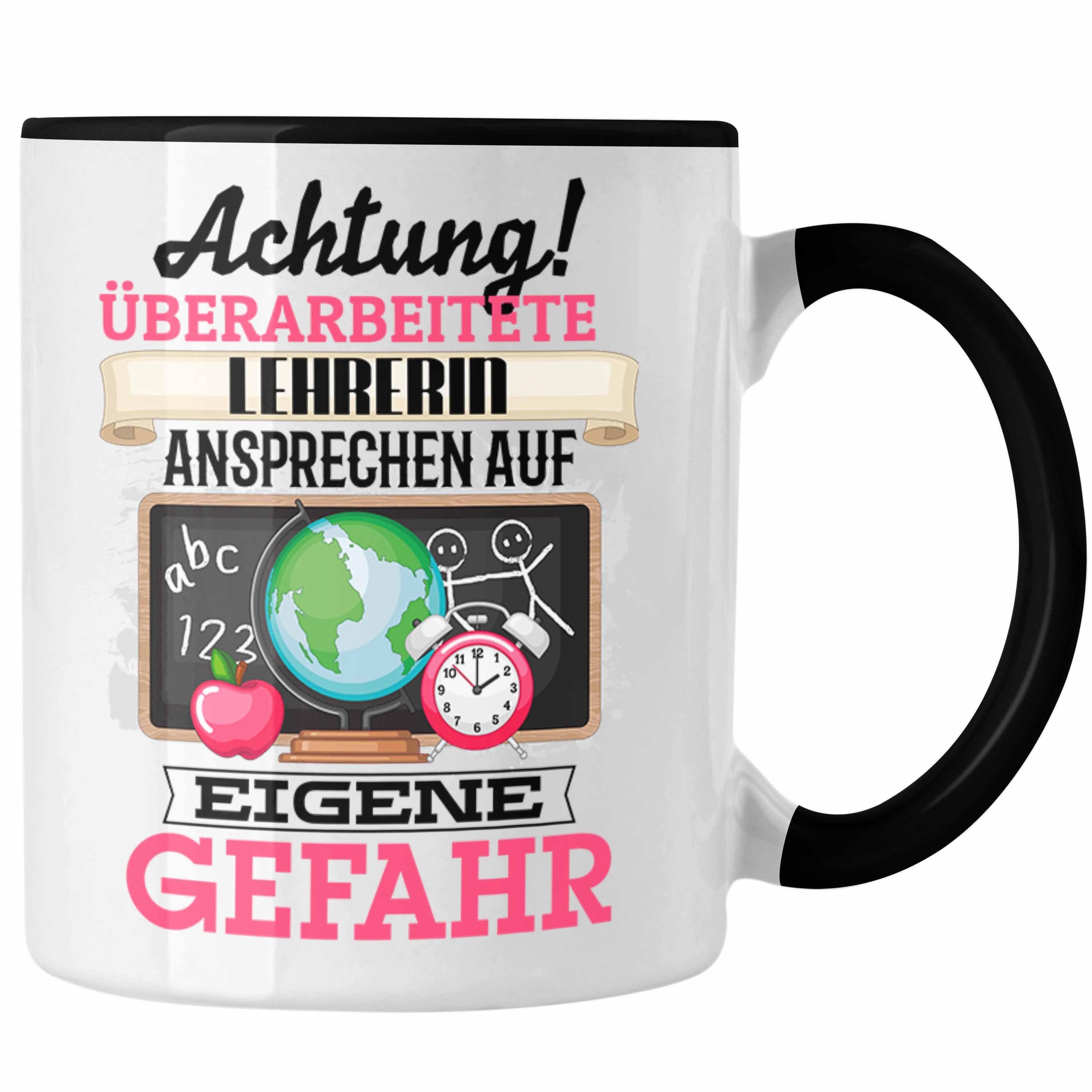 Spruch Tasse Geschenkidee für Lehrerin Schwarz Tasse Lustiger Trendation Kaffeebecher Geschenk