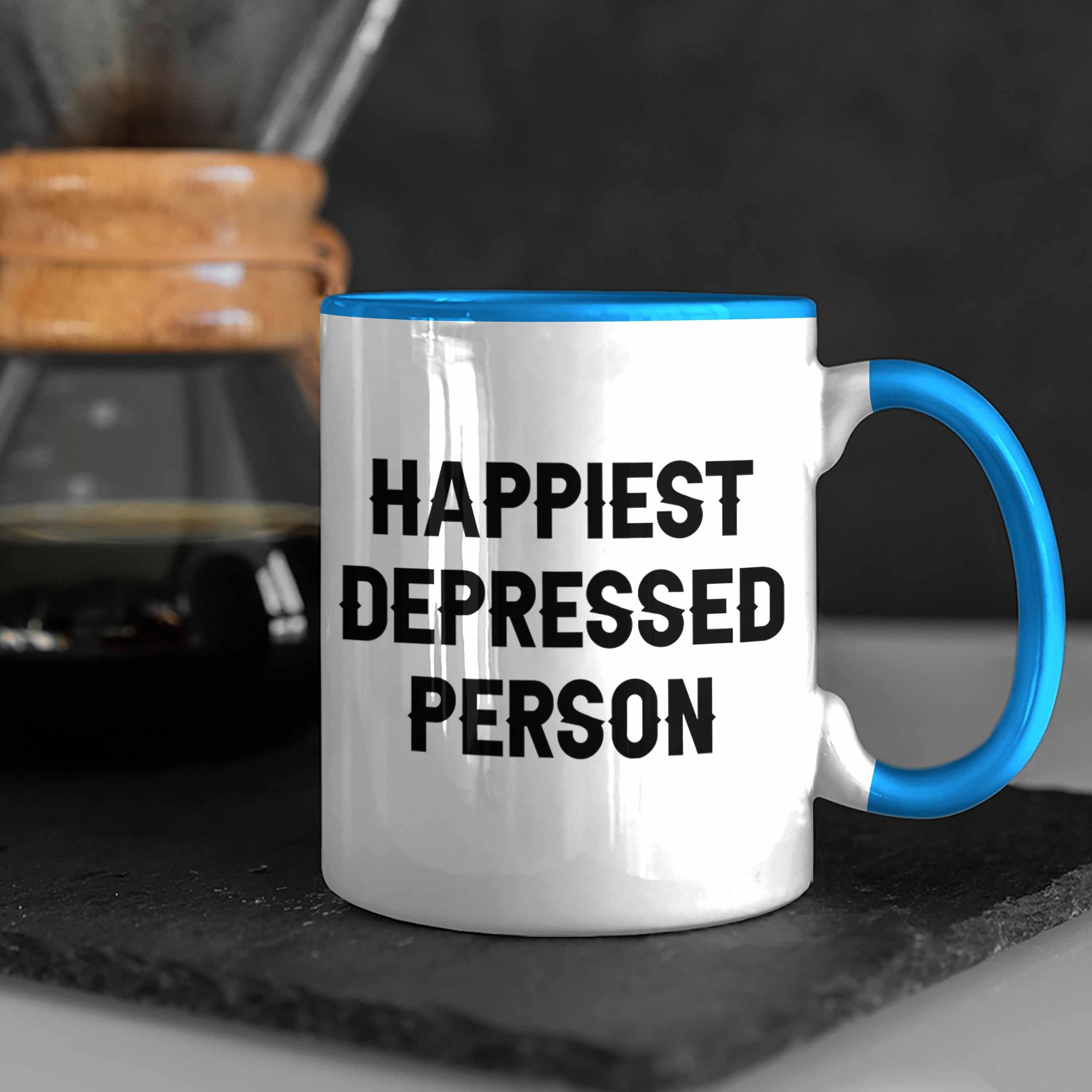 Geschenk Trendation Happiest Mental Health Tasse Depressed Blau Person Tasse Depressionen