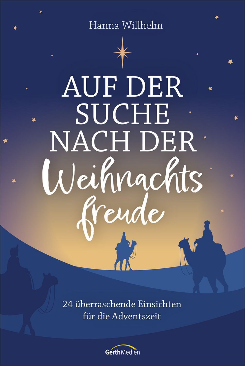 Auf der Suche nach der Weihnachtsfreude / Hanna Willhelm