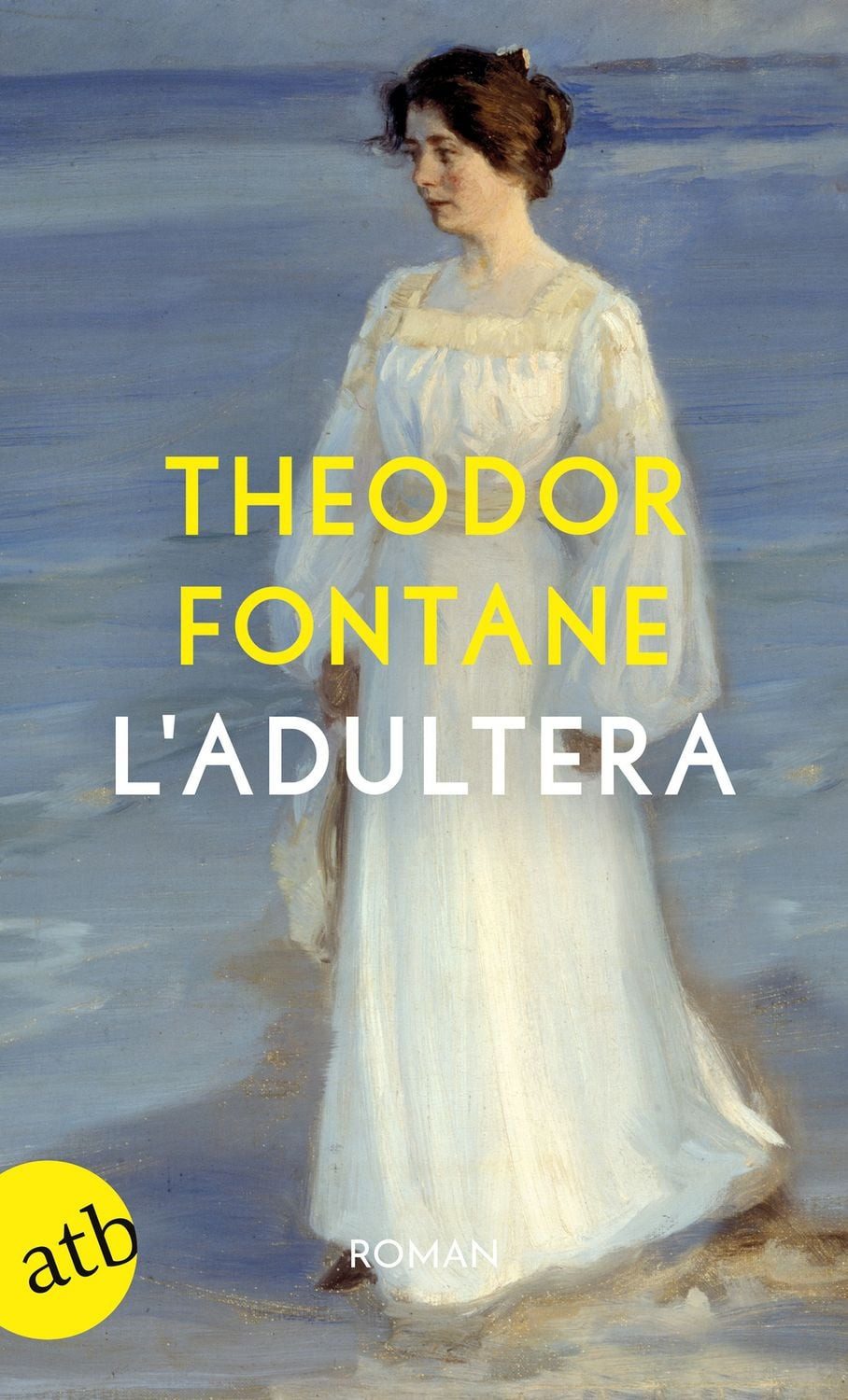 L'Adultera / Theodor Fontane
