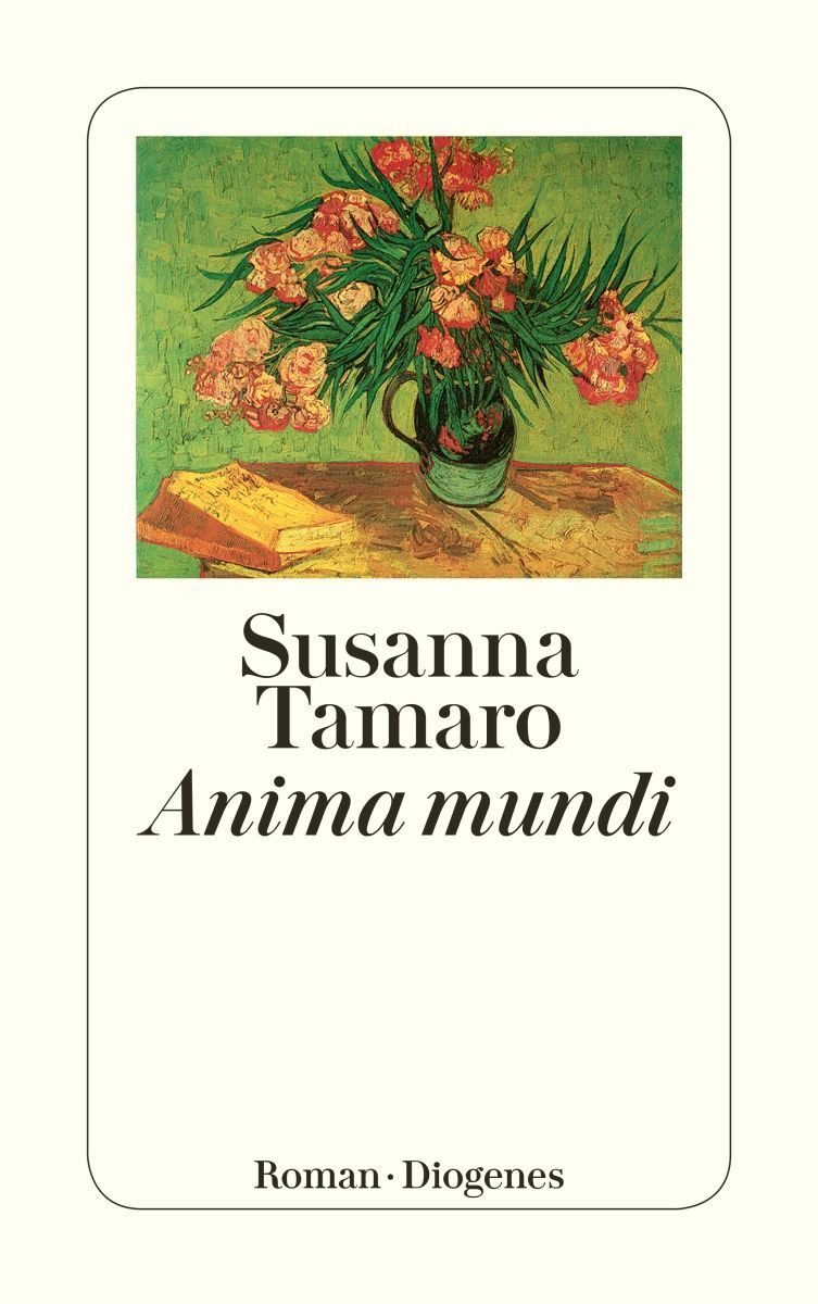 Anima mundi Roman / Susanna Tamaro, Roman