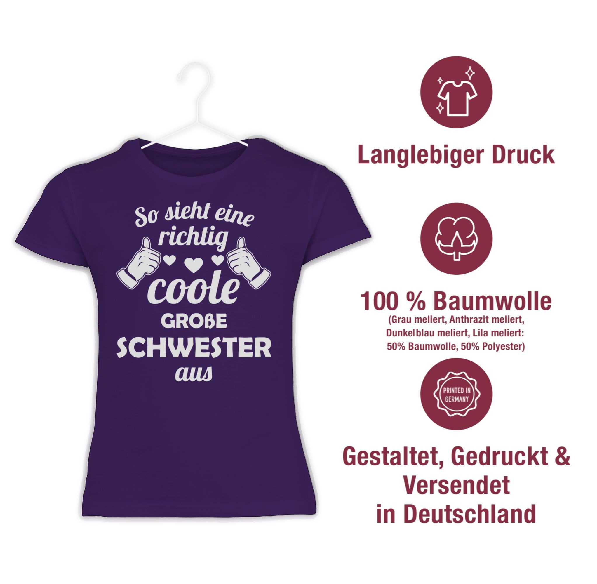 Shirtracer T-Shirt So sieht eine richtig coole große Schwester aus Große Schwester