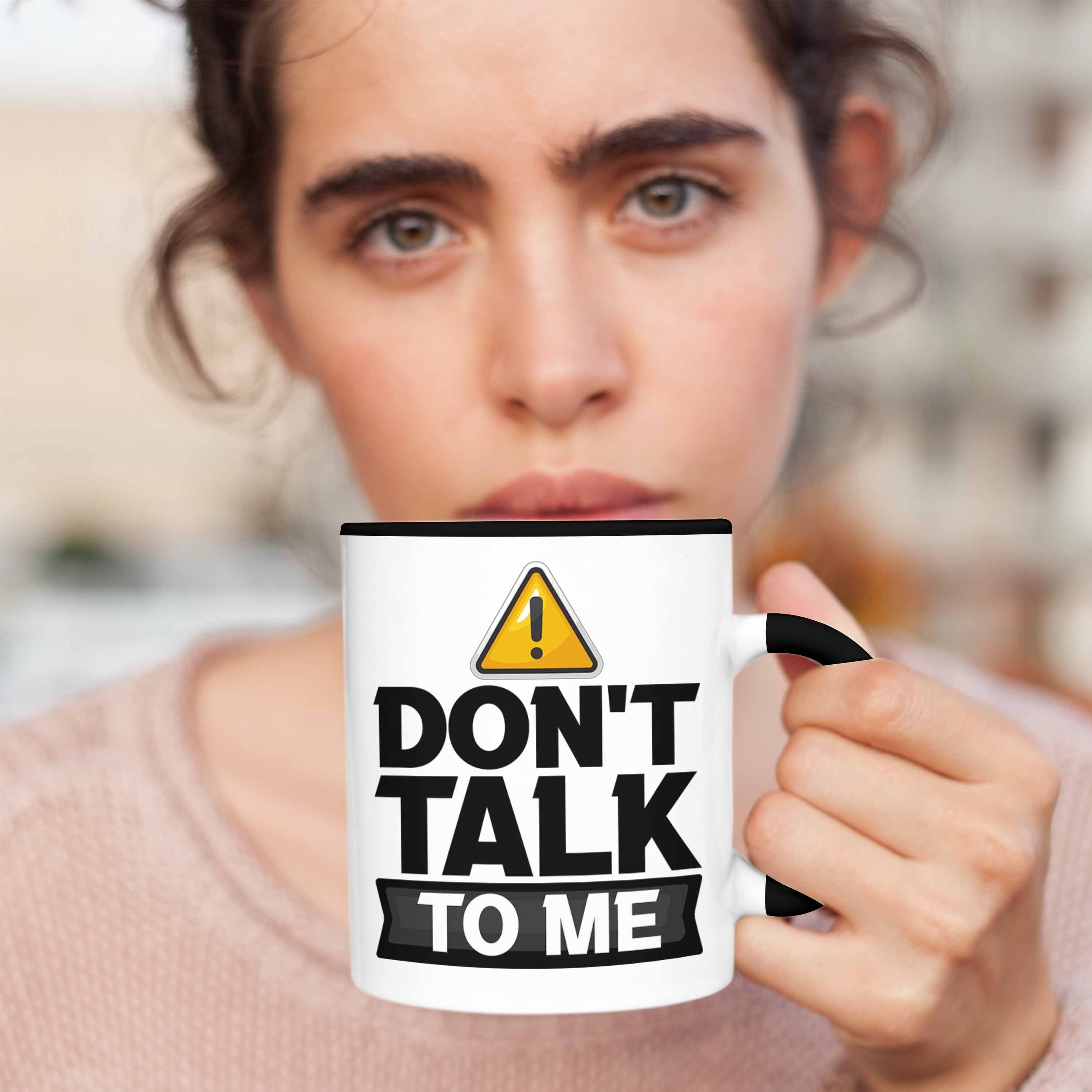 Schwarz Talk Tasse Trendation Dont Schlechte Kaffee-Becher Laune Me To Büro-Allt Geschenk Tasse