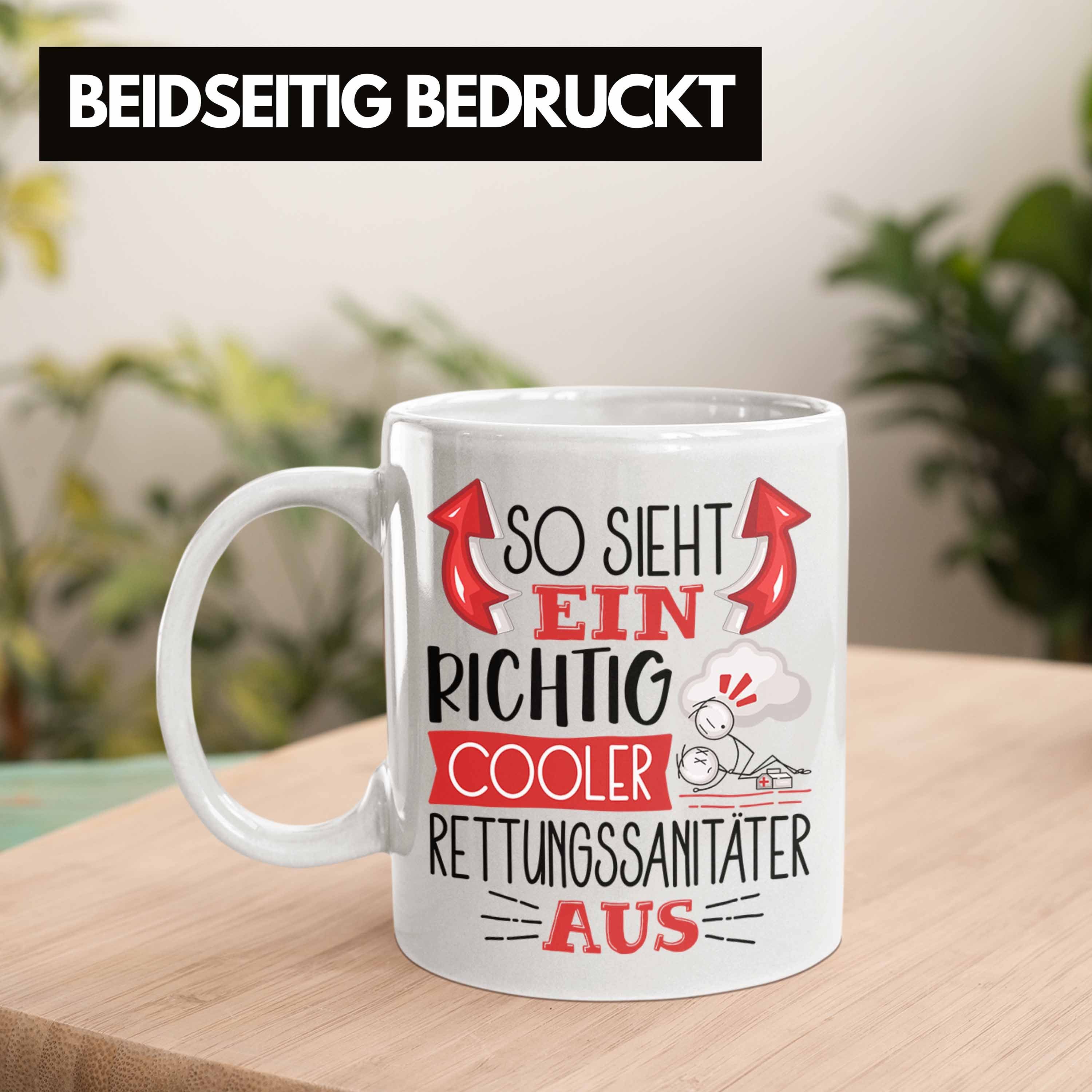 Weiss Geschenk So Tasse Rettungssanitäter Tasse Rettungss Trendation Ein Sieht Cooler RIchtig