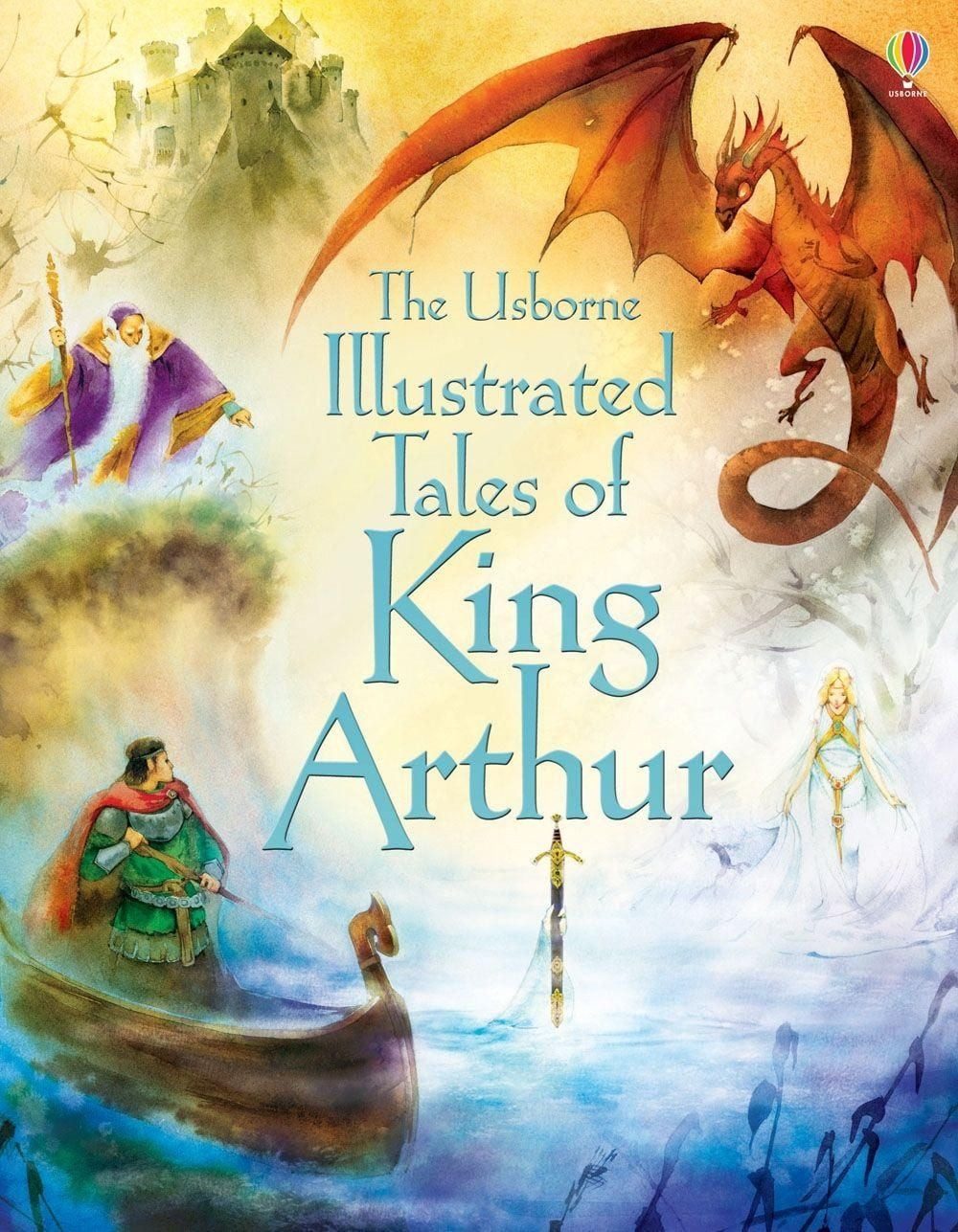 Illustrated Tales of King Arthur / Sarah Courtald