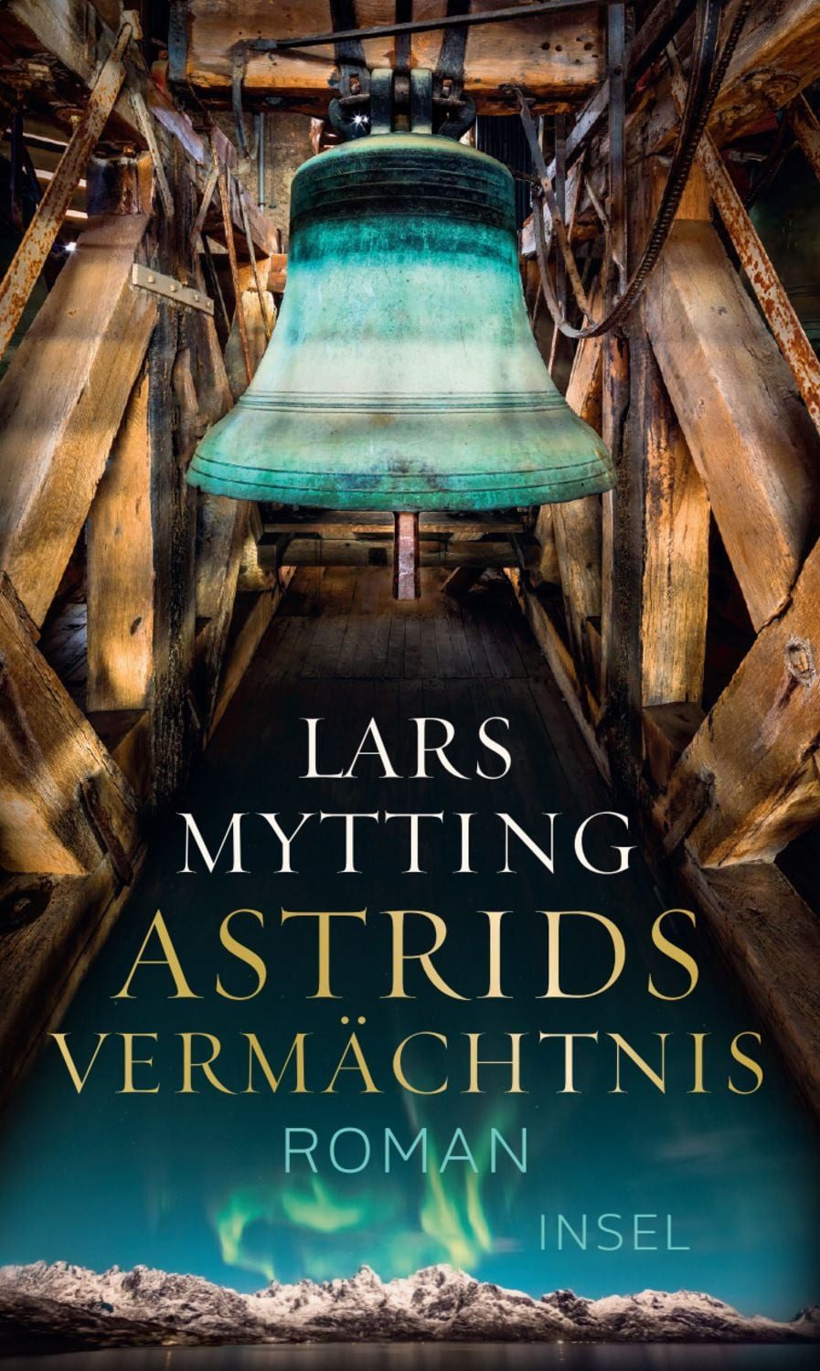 Astrids Vermächtnis - Roman (Schwesterglocken-Trilogie 3) / Lars Mytting