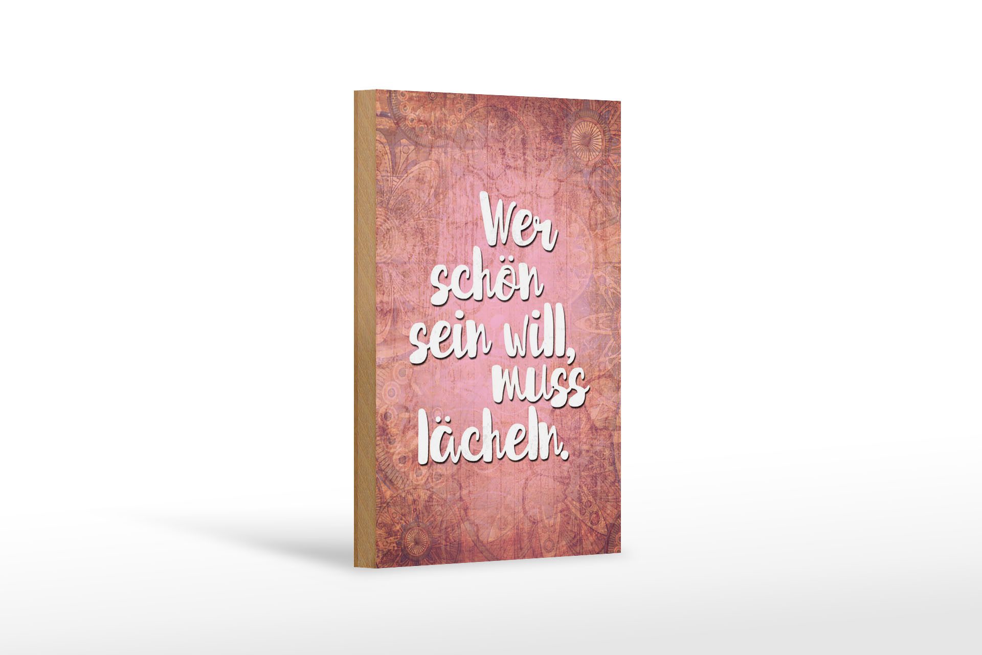 Femer GmbH Holzbild Spruch 12x18 cm wer schön sein will muss lächeln, Sprüche Zitate Lustiges (1 St), Glatte Holzfaserplatte (MDF), vorn beschichtet