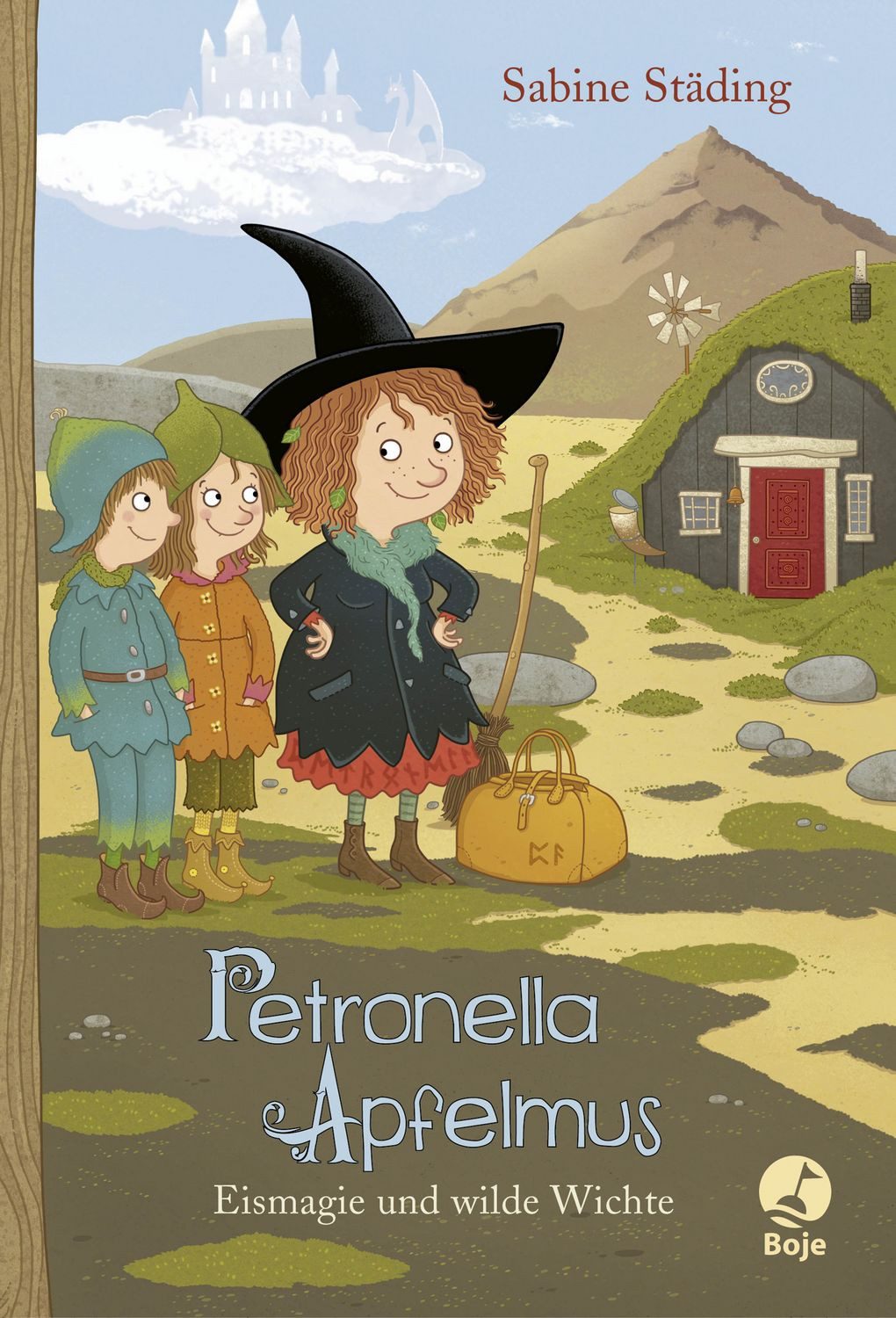 Petronella Apfelmus - Eismagie und wilde Wichte (Band 9) Begib dich mi / Sabine Städing, Begib dich mit der kleinen Apfelhexe und ihren Freunden bis ins magische Land des Winters