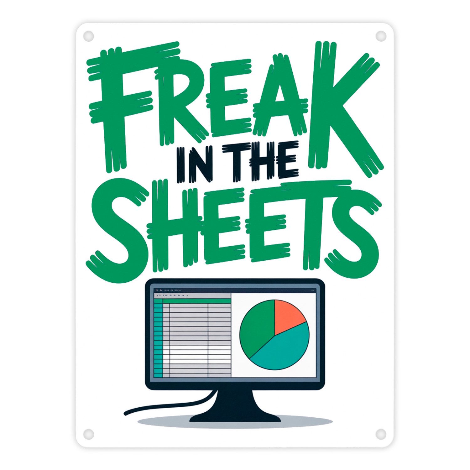 speecheese Metallschild FREAK IN THE SHEETS Metallschild in 15x20 cm für IT-Profis Excel