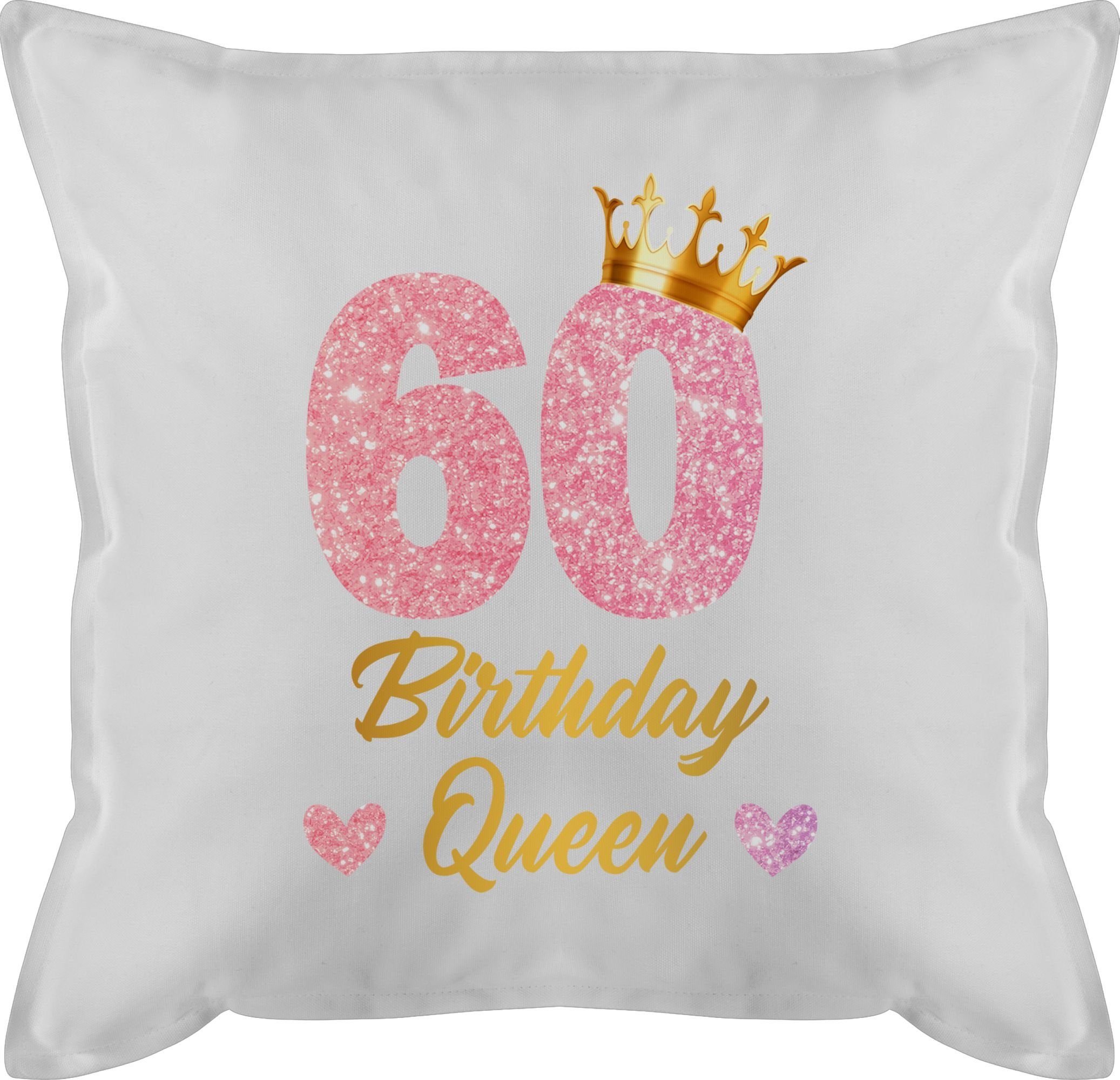 Shirtracer Dekokissen 60 Birthday Queen Geburtstags Königin Geburtstagsgeschenk 60, 60. Geburtstag Kissen 3 Weiß