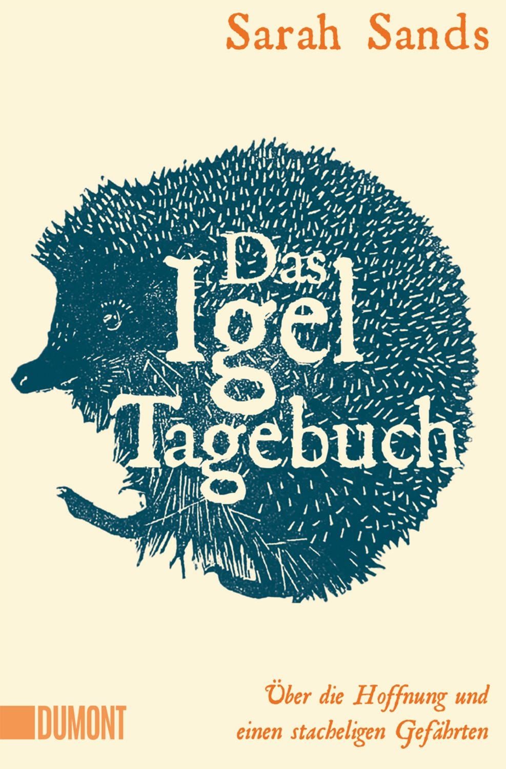 Das Igel-Tagebuch / Sarah Sands
