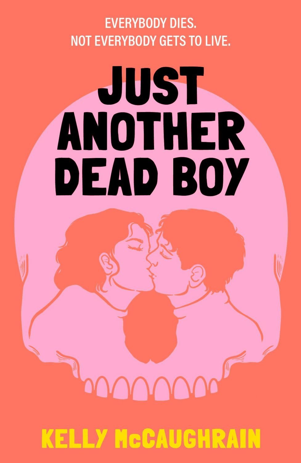 Just Another Dead Boy / Kelly McCaughrain, An addictive enemies-to lovers romance in a luxury resort, set in a world where everyone knows their own death date