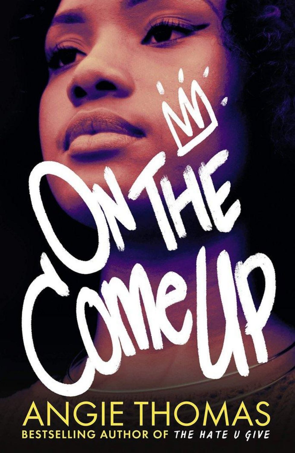 On the Come Up / Angie Thomas