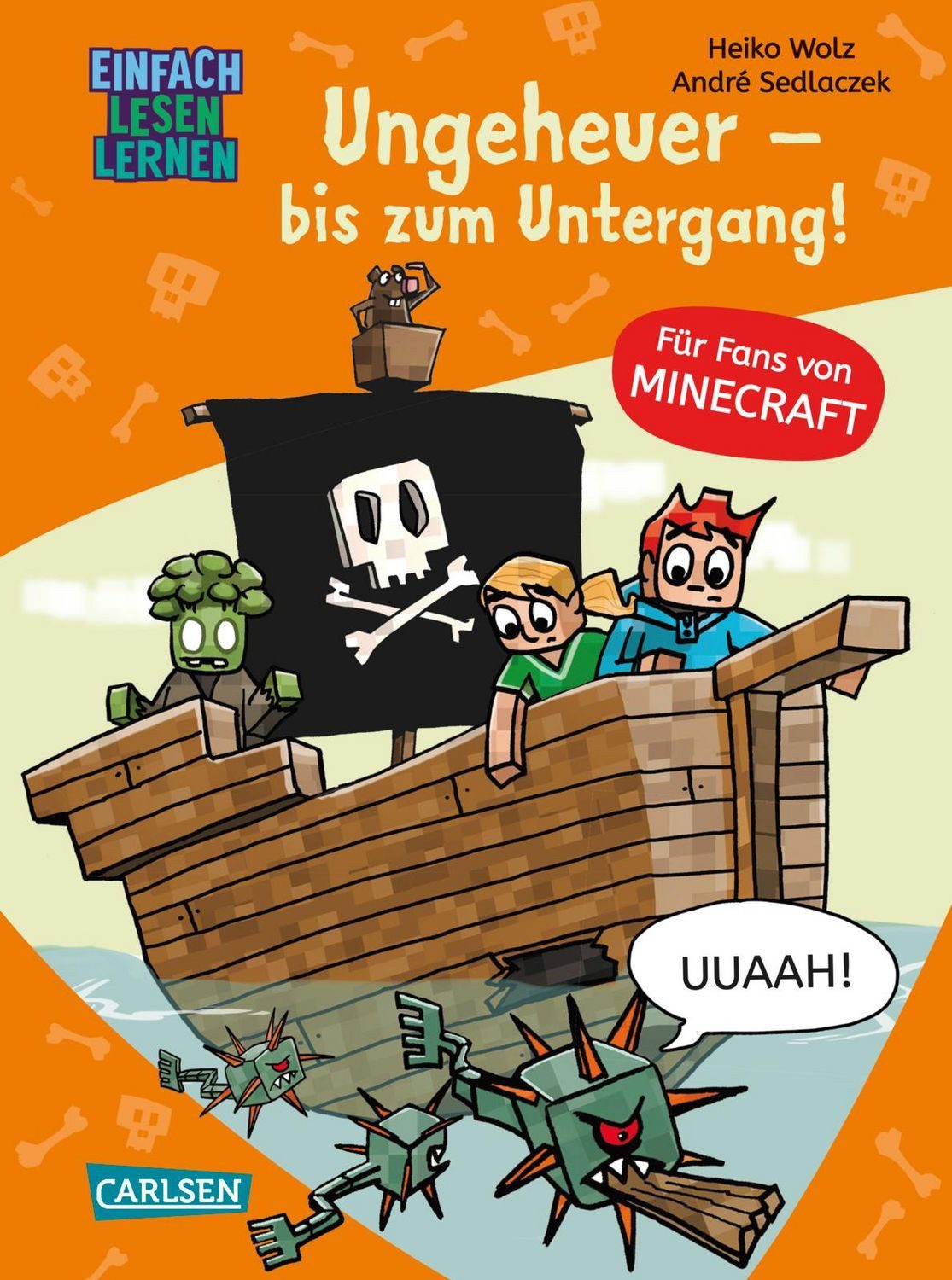 Minecraft 4: Ungeheuer – bis zum Untergang! / Heiko Wolz, Einfach Lesen Lernen