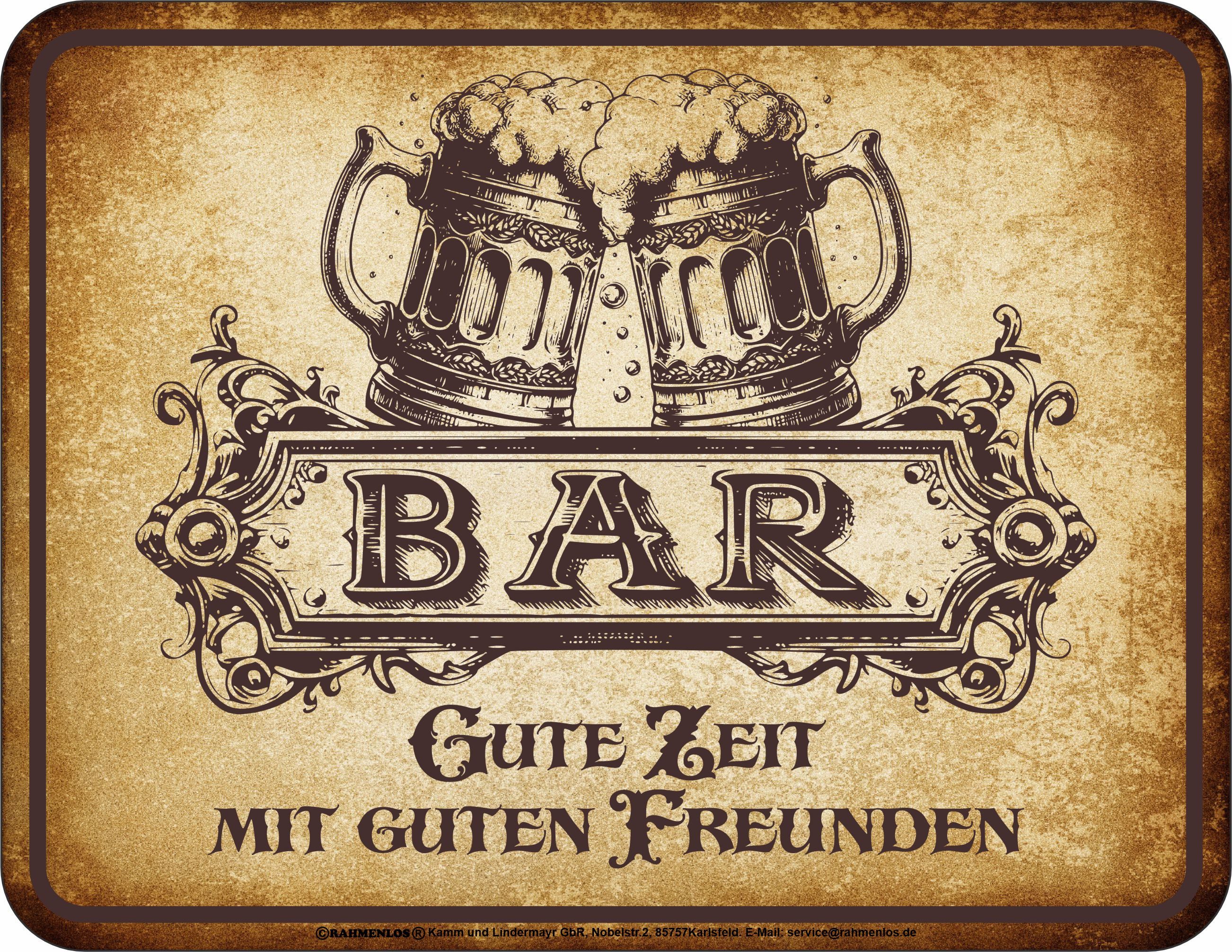 Metallschild Gute Zeit mit guten Freunden - hochwertig bedrucktes Blechschild -
