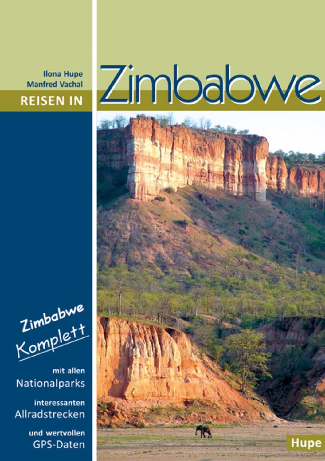 Reisen in Zimbabwe / Ilona Hupe