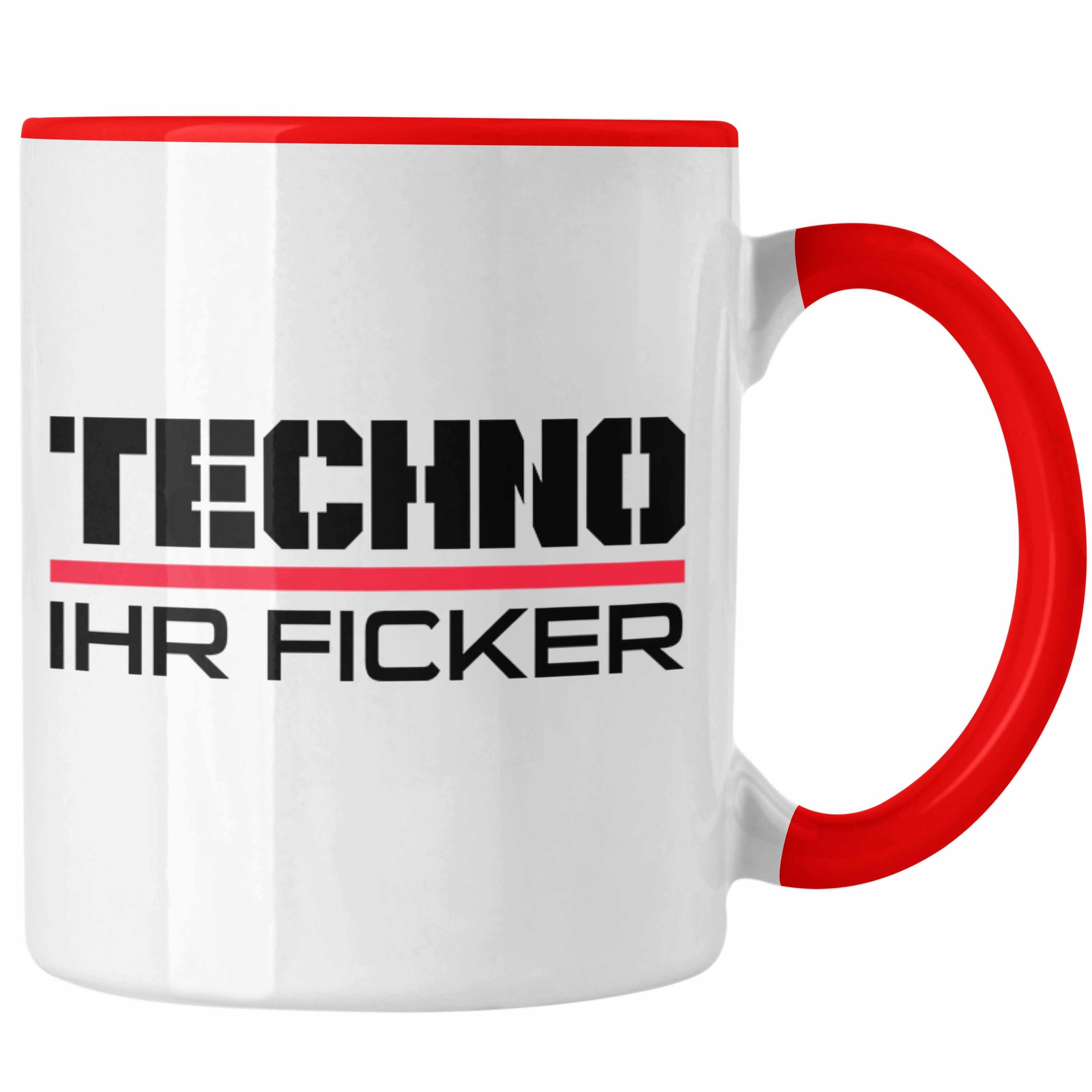 Rot Trendation Fans F**** Tasse Geschenk Tasse Trendation HardTekk Ihr Raven Techno Tekk Techno -