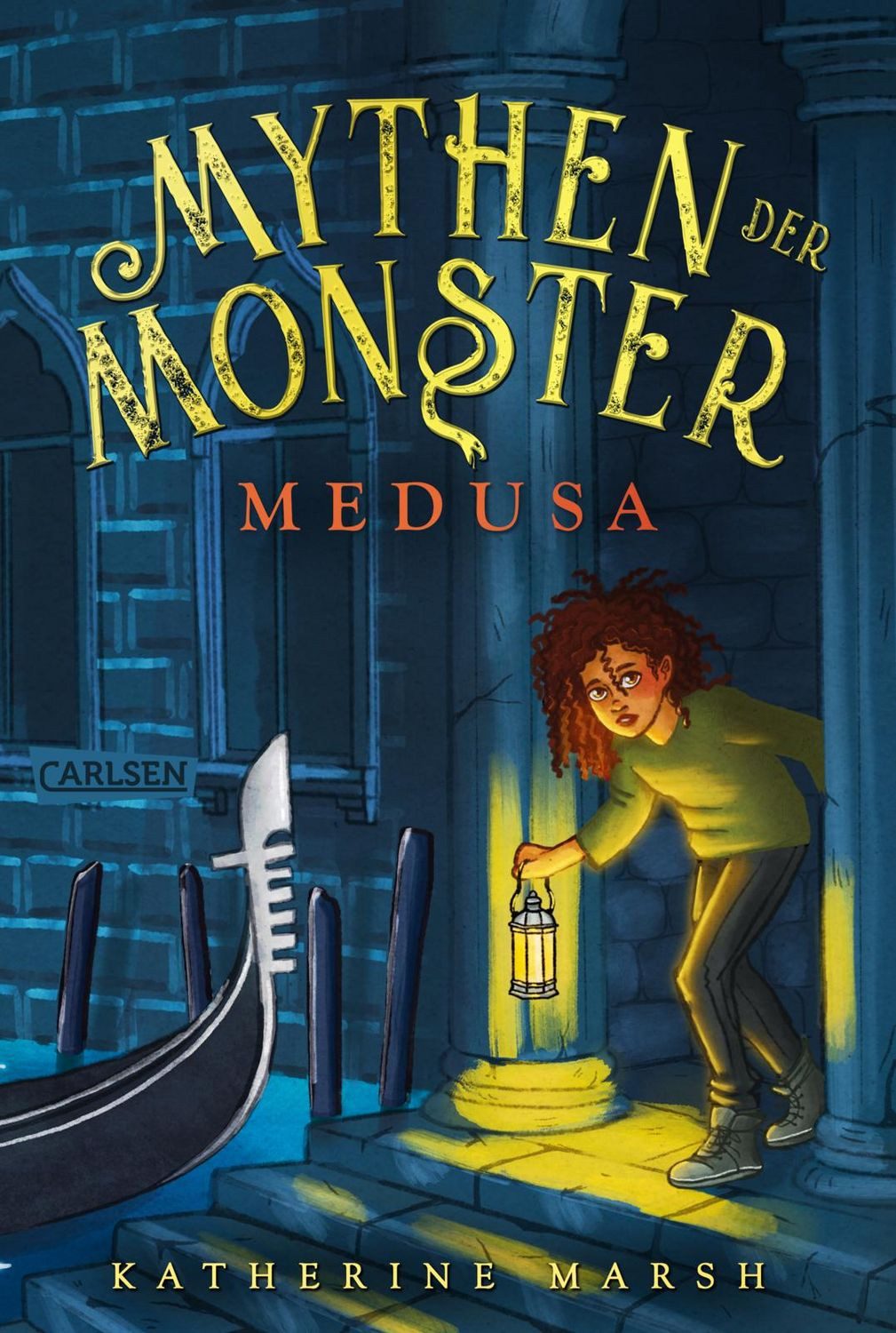 Mythen der Monster 1: Medusa / Katherine Marsh