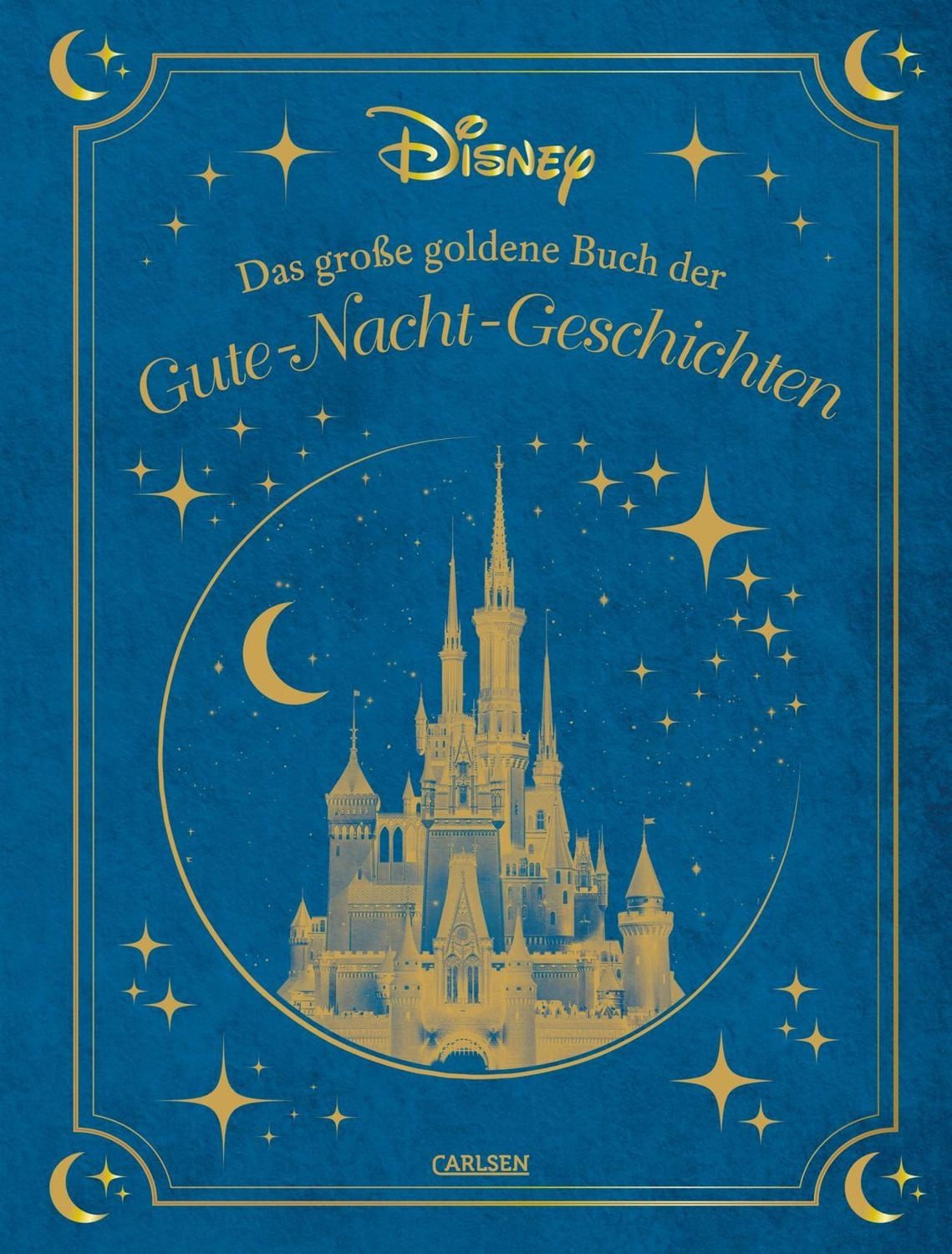 Disney: Das große goldene Buch der Gute-Nacht-Geschichten / Walt Disney, Angenehm einschlafen mit Olaf, Bambi, Winnie Puuh und Co.: 20 zauberhafte Geschichten zum Vorlesen ab 4 Jahren