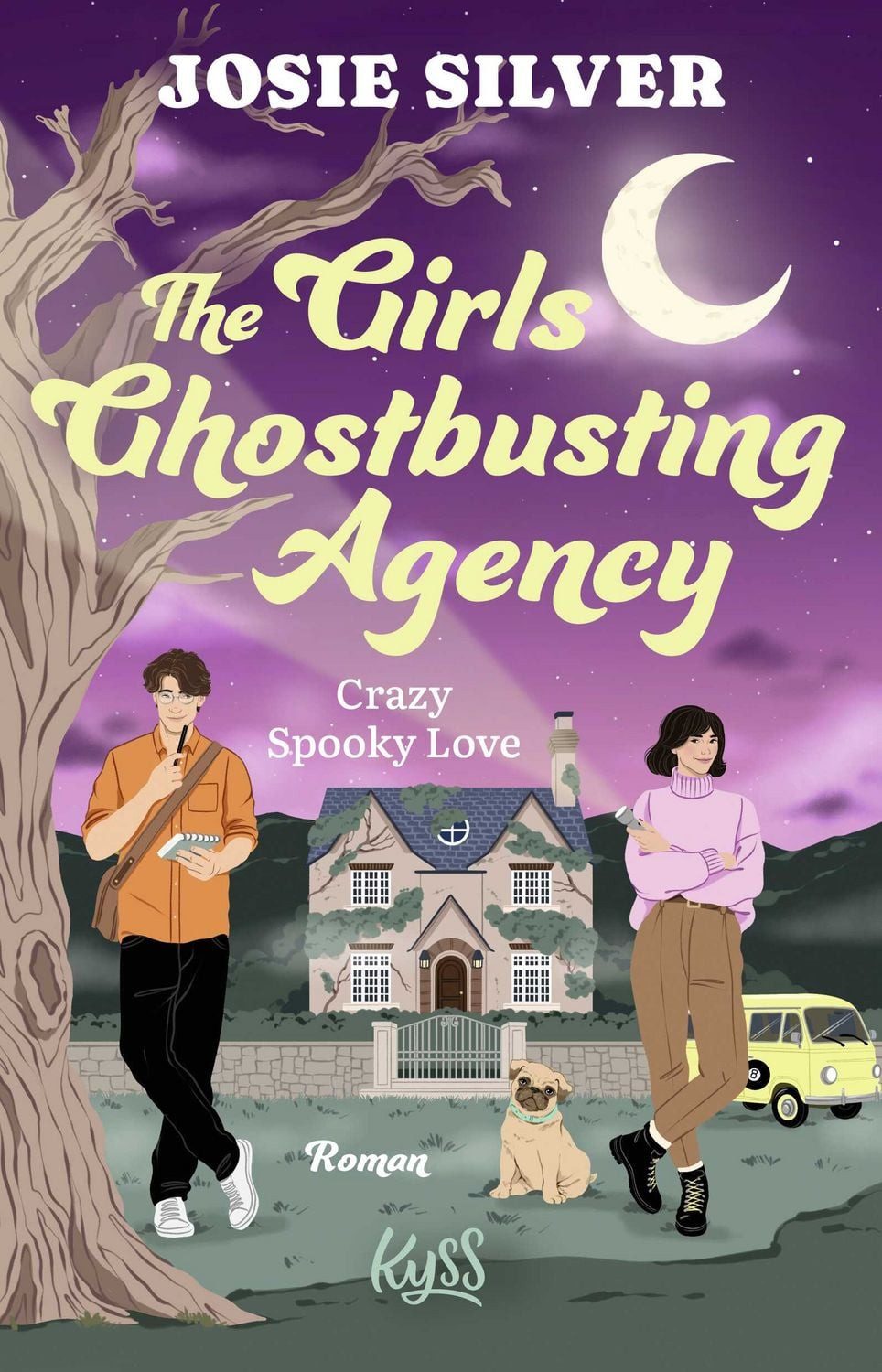 Belletristik The Girls Ghostbusting Agency – Crazy Spooky Love Die unwiderstehliche Josie Silver