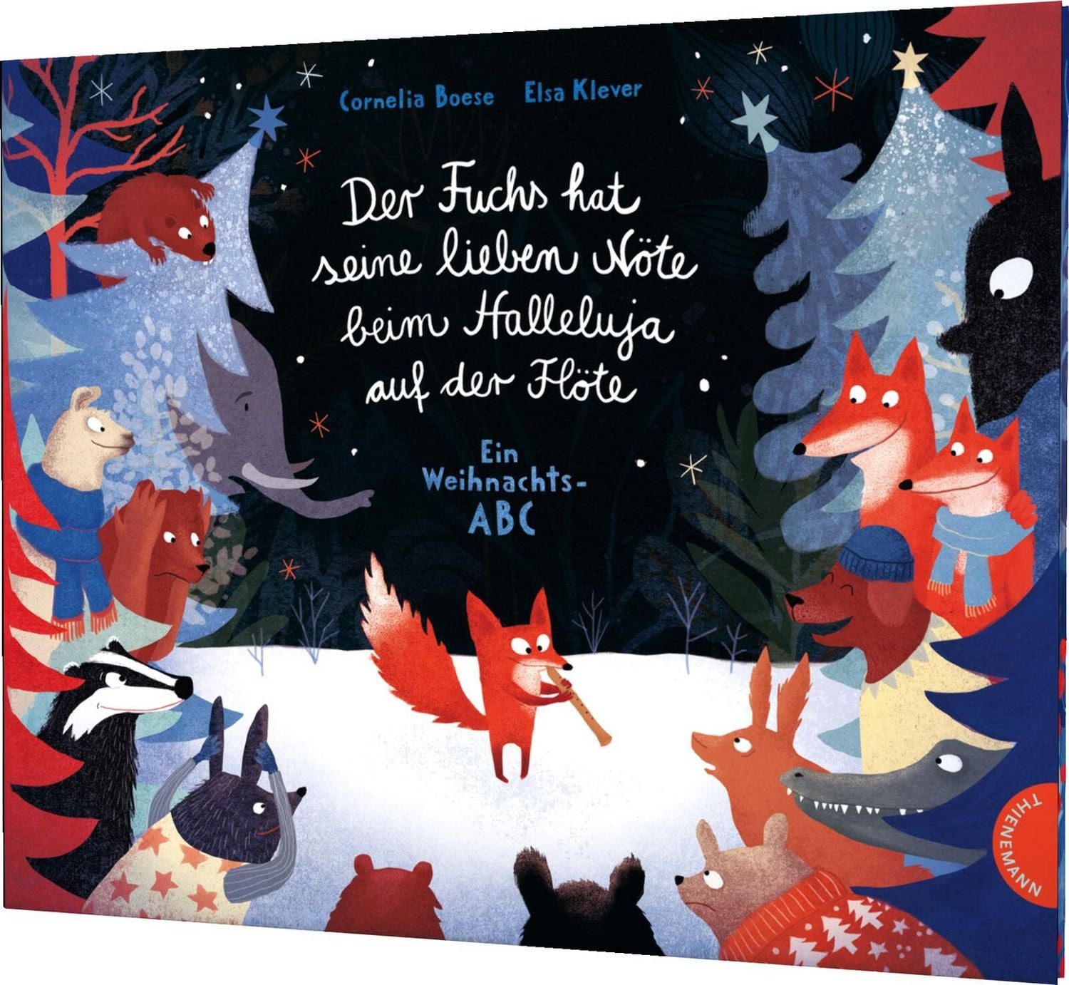 Der Fuchs hat seine lieben Nöte beim Halleluja auf der Flöte / Cornelia Boese, Ein Weihnachts-ABC
