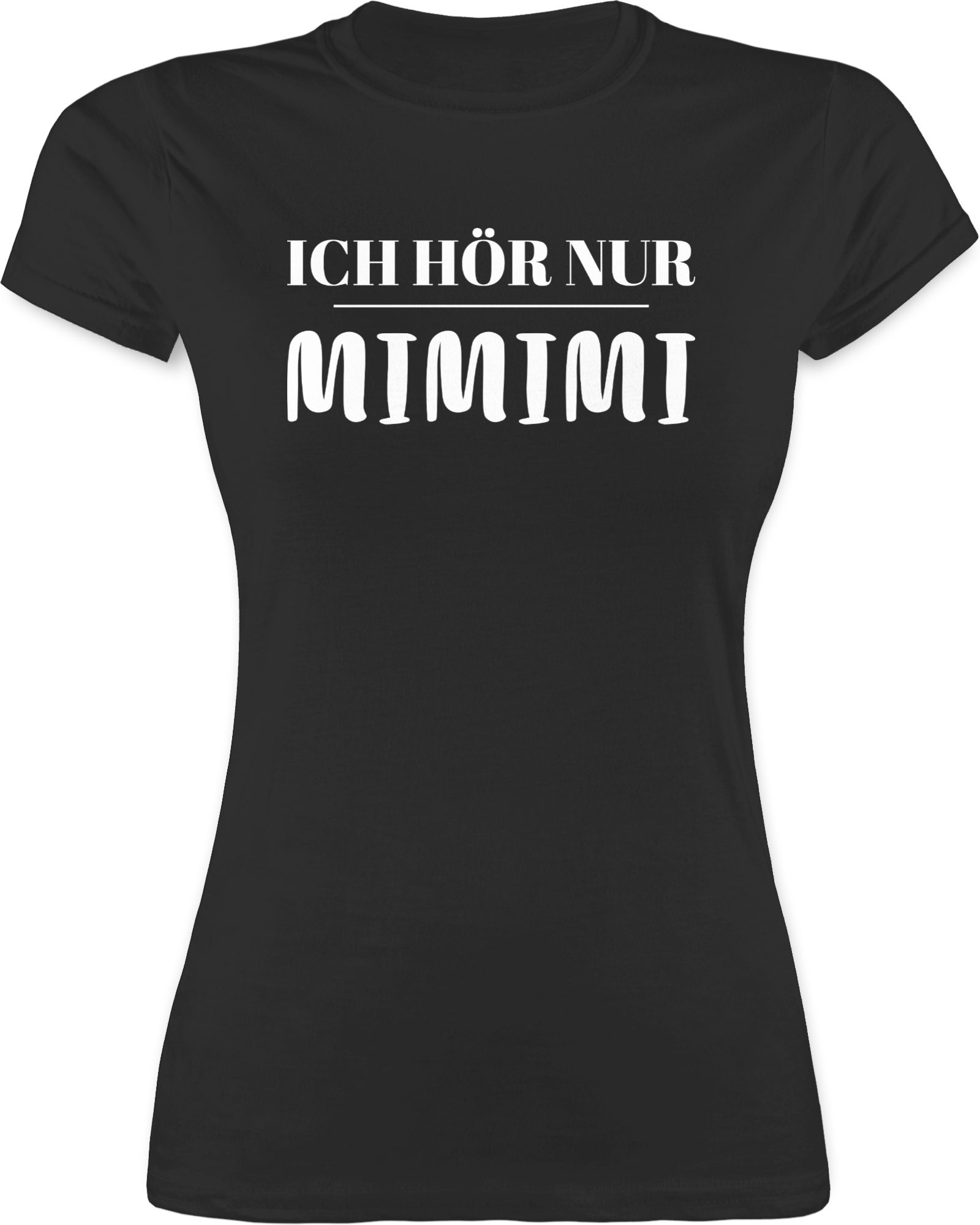 Shirtracer TShirt »Ich höre nur mimimi Sprüche Damen Premium TShirt« online kaufen OTTO