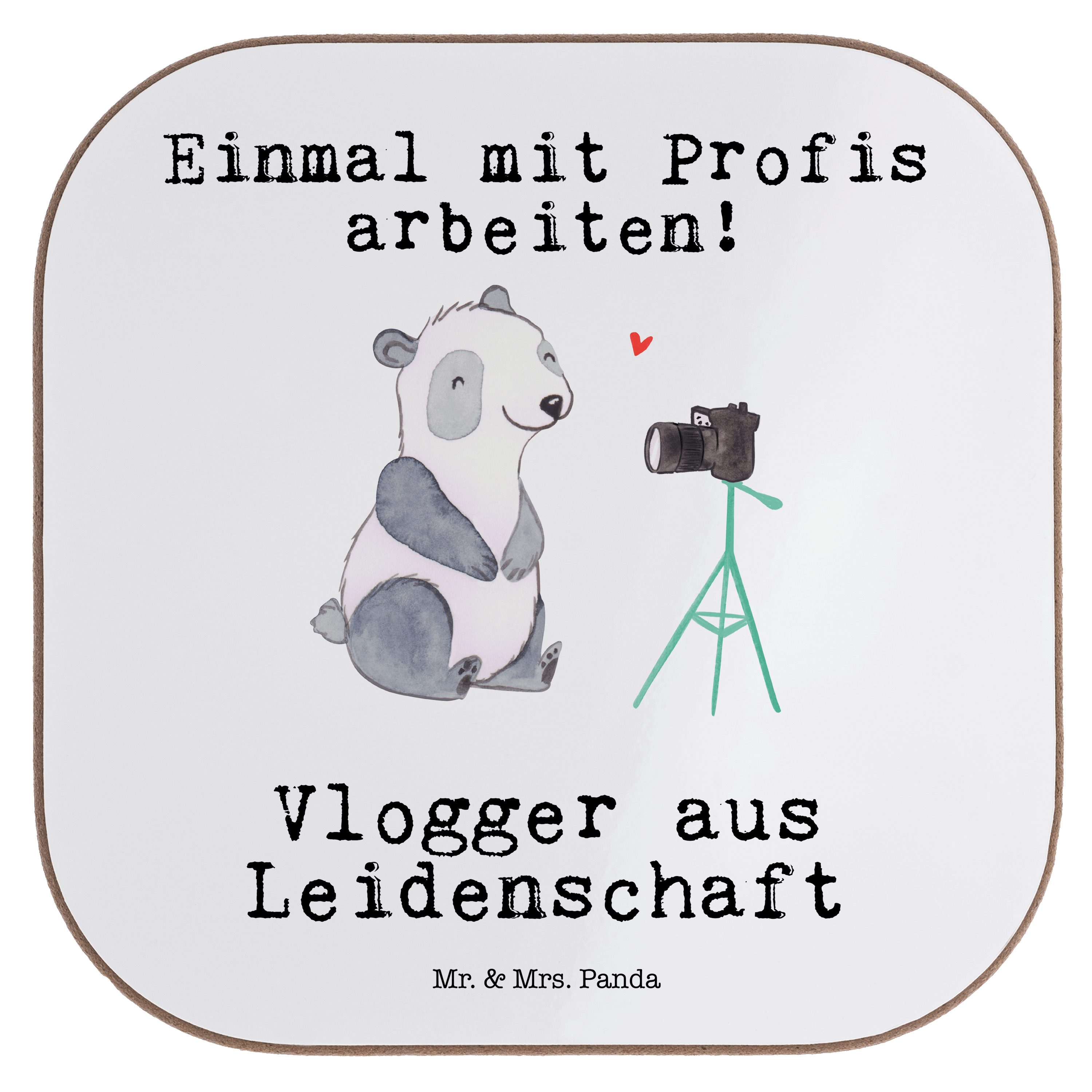 Mr. & Mrs. Panda Getränkeuntersetzer Vlogger aus Leidenschaft - Weiß - Geschenk, Rente, Bierdeckel, Geträn, 1-tlg.