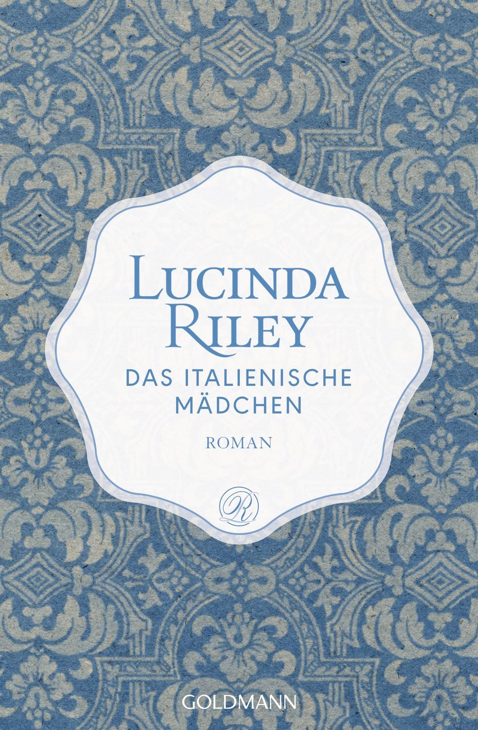 Das italienische Mädchen / Lucinda Riley