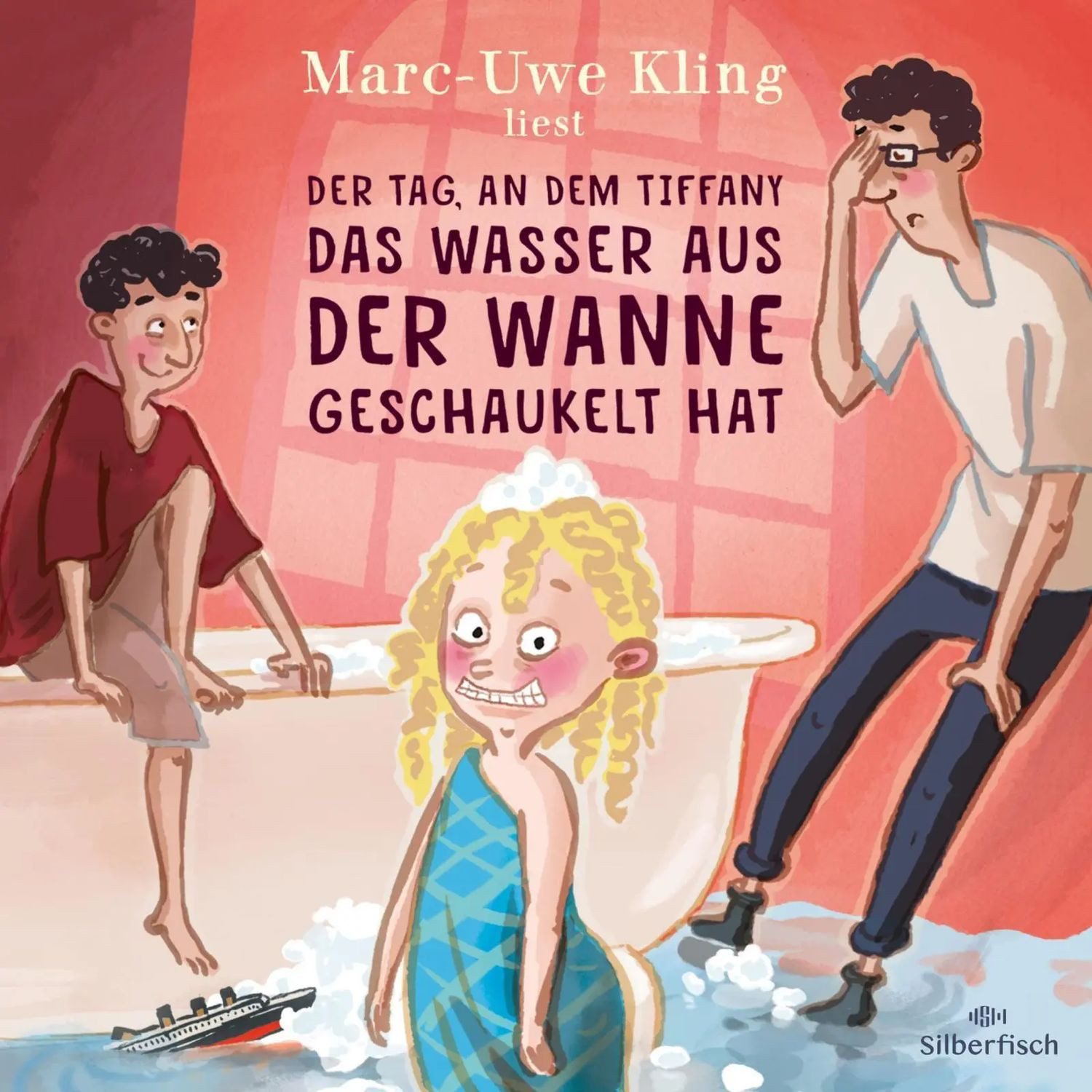 Silberfisch Verlag Hörspiel Der Tag, an dem Tiffany das Wasser aus der Wanne geschaukelt hat