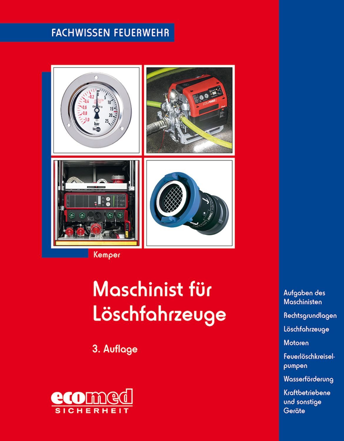 Maschinist für Löschfahrzeuge / Hans Kemper