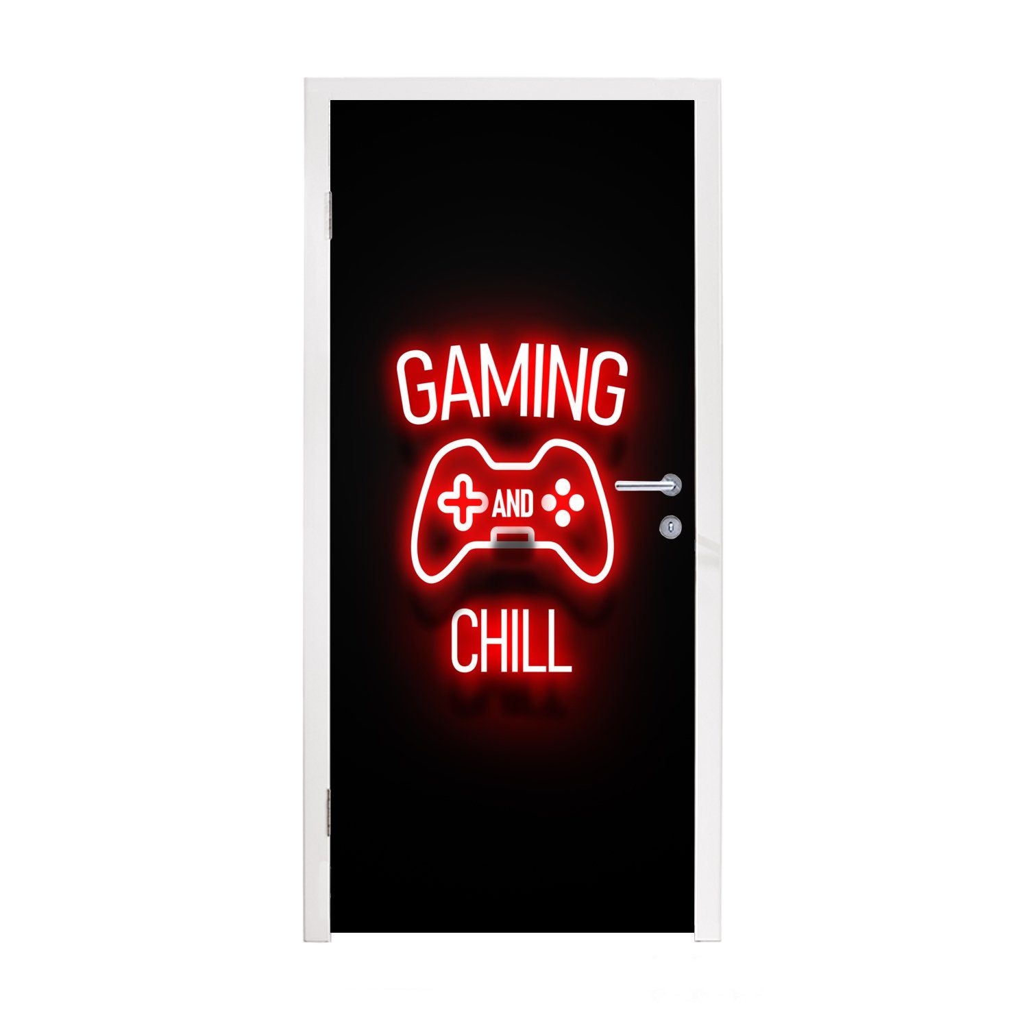 MuchoWow Türtapete Gaming - Zitate - Gaming und Chillen - Neon - Rot, Matt, bedruckt, (1 St), Fototapete für Tür, Türaufkleber, 75x205 cm