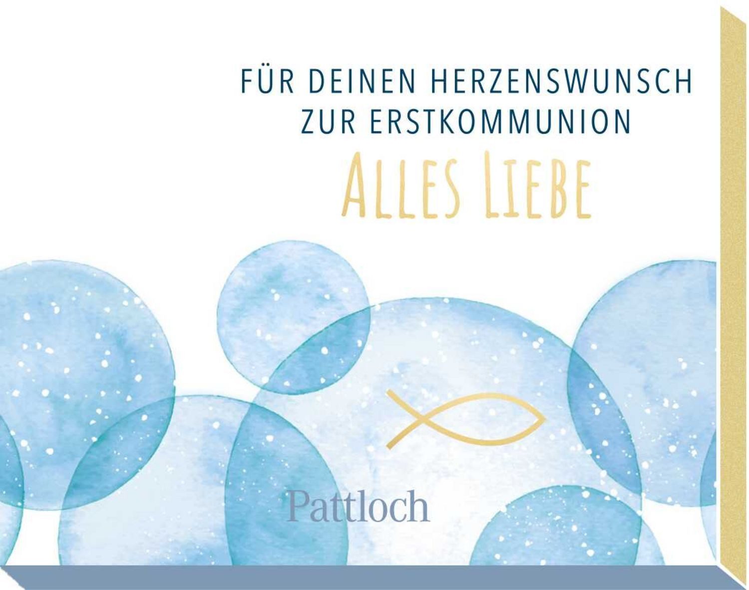 Für deinen Herzenswunsch. Zur Erstkommunion alles Liebe / diverse