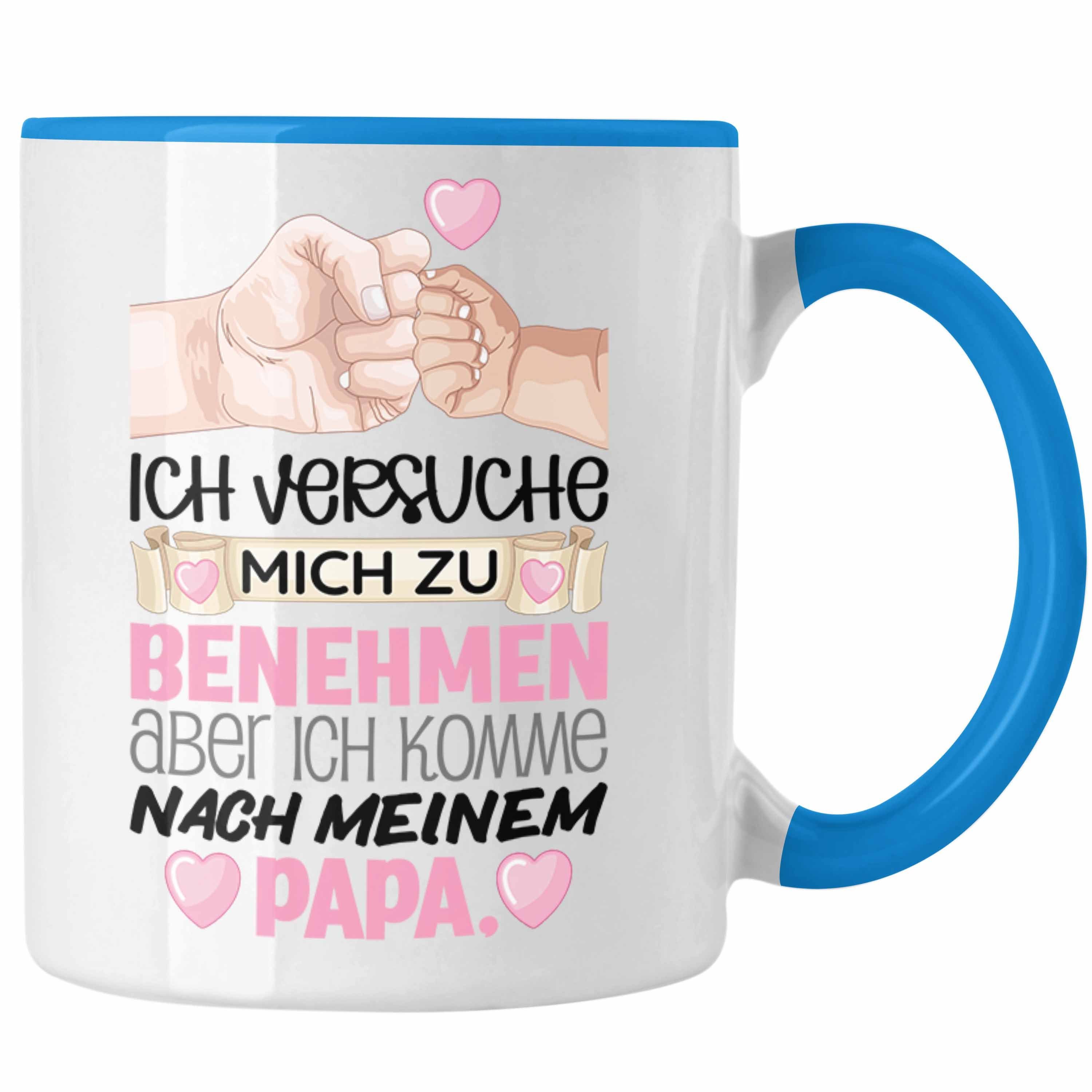 Trendation Tasse Ich Versuche Mich Zu Benehmen Papa Tasse Geschenk für Tochter Lustiger Blau