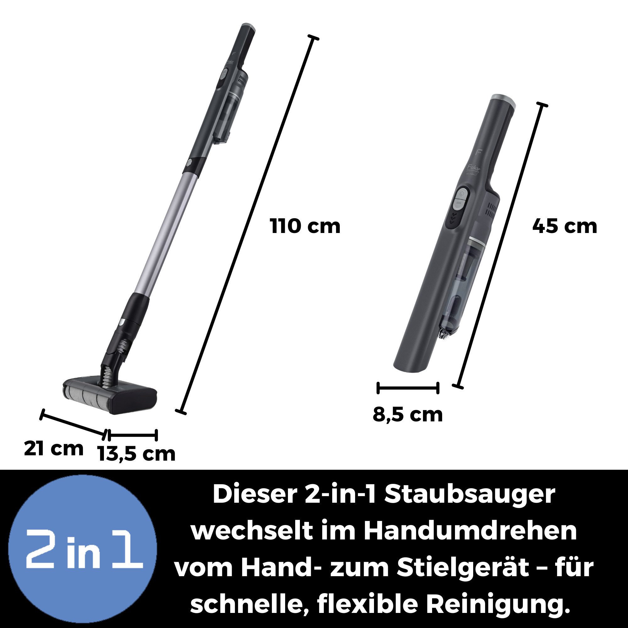 FAKIR Akku-Hand-und Stielstaubsauger FAKIR Akku-Staubsauger 2in1 premium AS 1480 LT Floor, 180 W, beutellos
