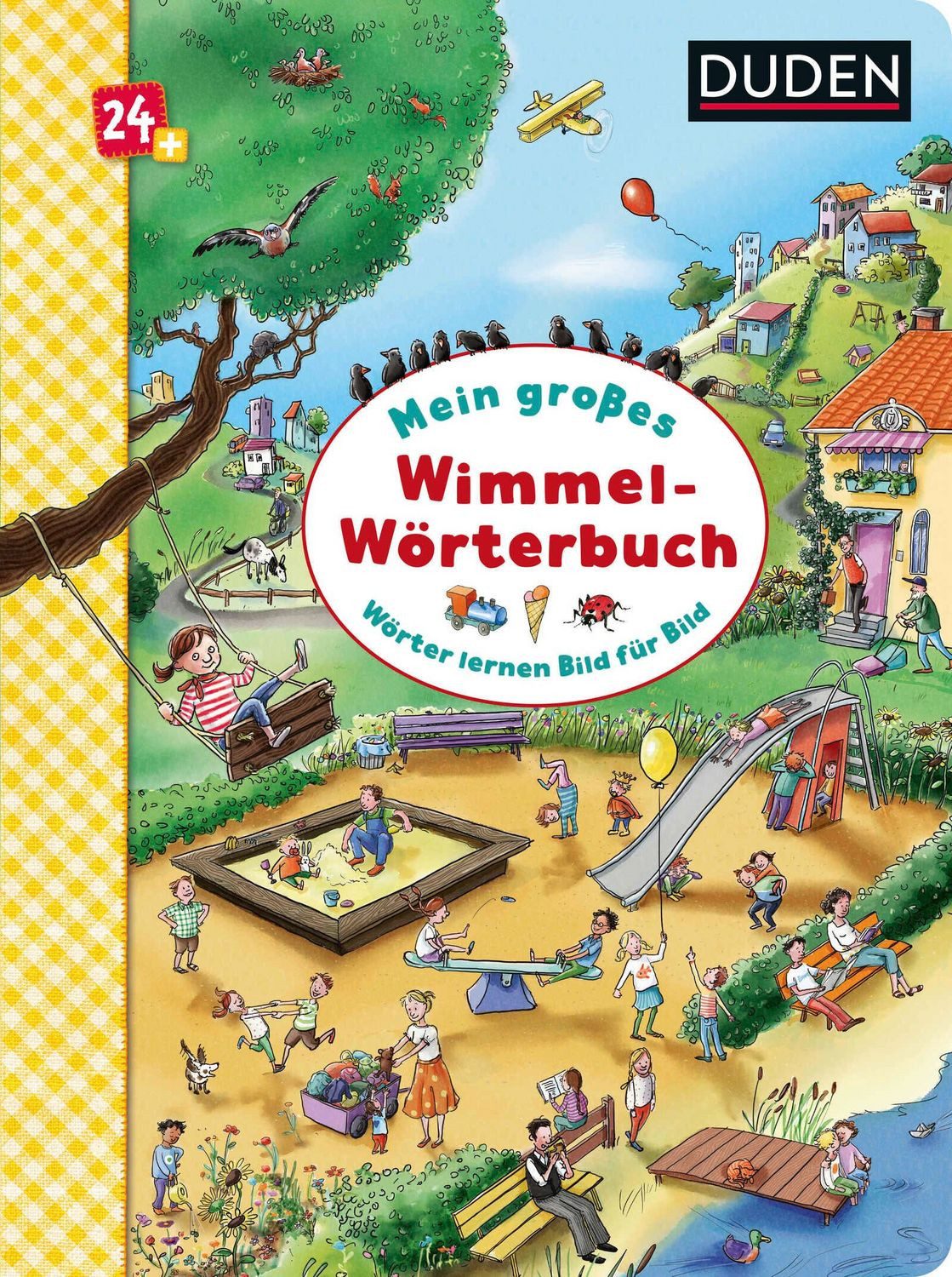Duden 24+: Mein großes Wimmel-Wörterbuch / diverse