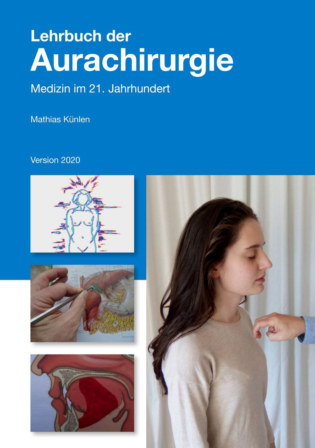 Lehrbuch der Aurachirurgie / Mathias Künlen