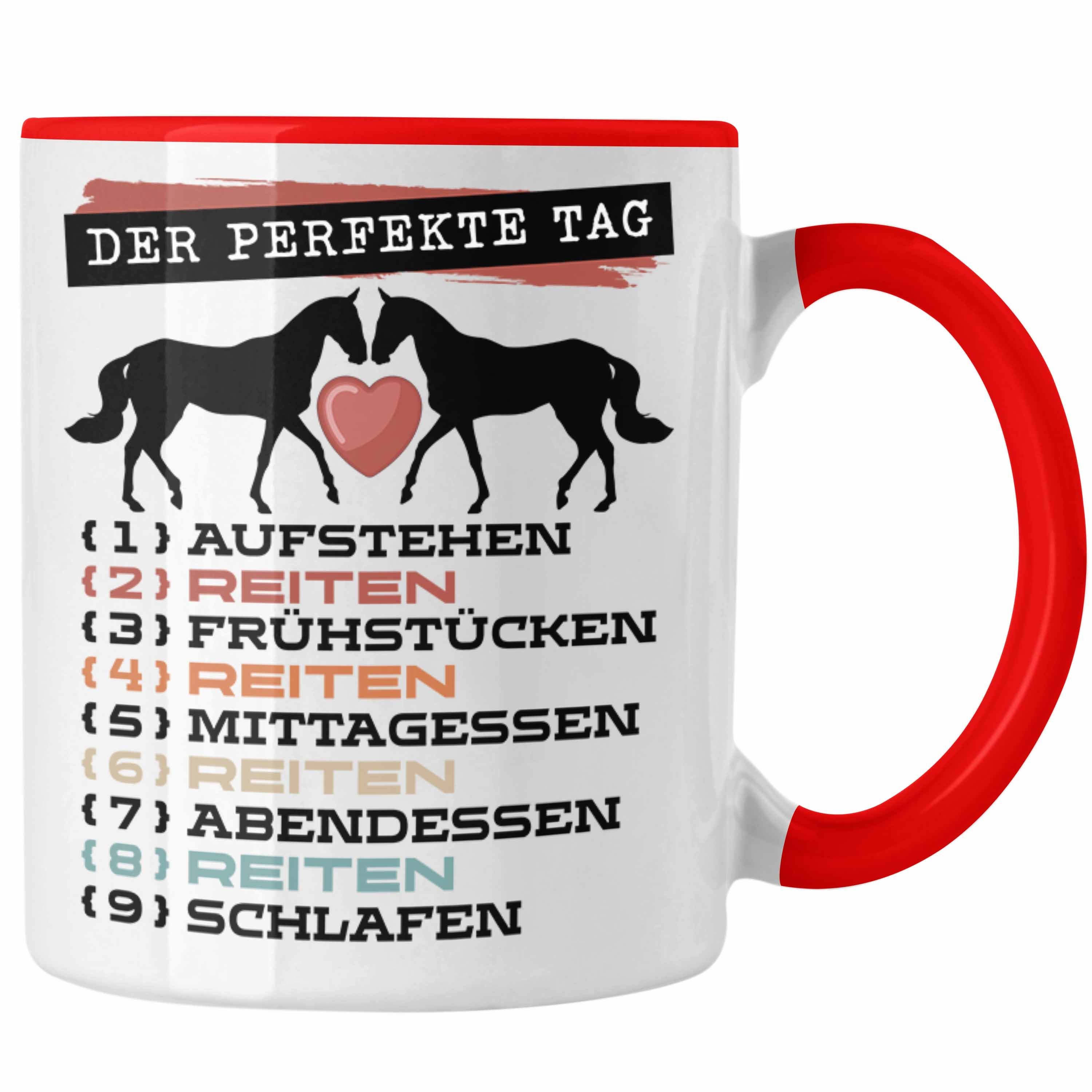 Trendation Tasse Trendation - Reiten Tasse Geschenk Becher Der Perfekte Tag Pferde Gesc Rot